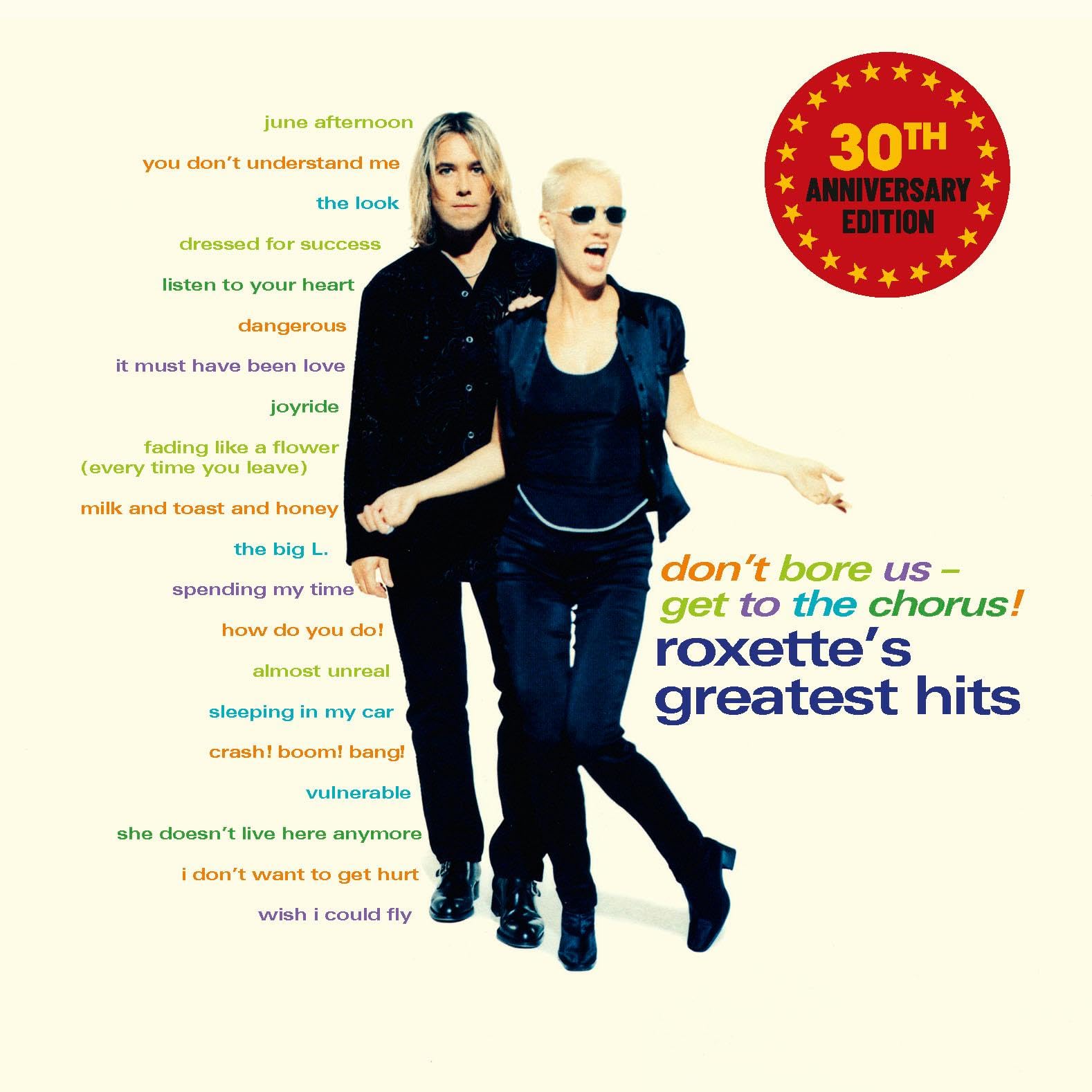 Roxette - Don't Bore Us, Get To The Chorus! Greatest Hits (30th Anniversary) [Vinyl]