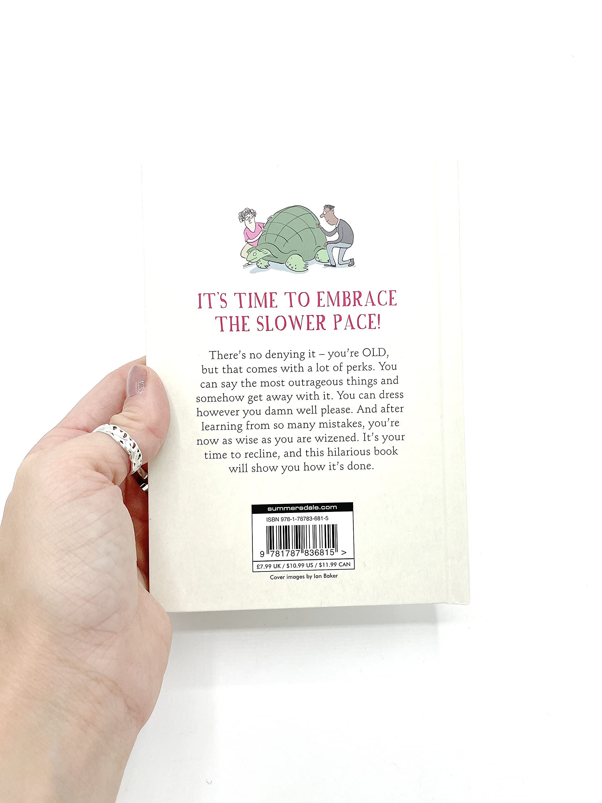 Summersdale Old Age for Beginners - Hilarious Life Advice for the Newly Ancient | Hardcover 5