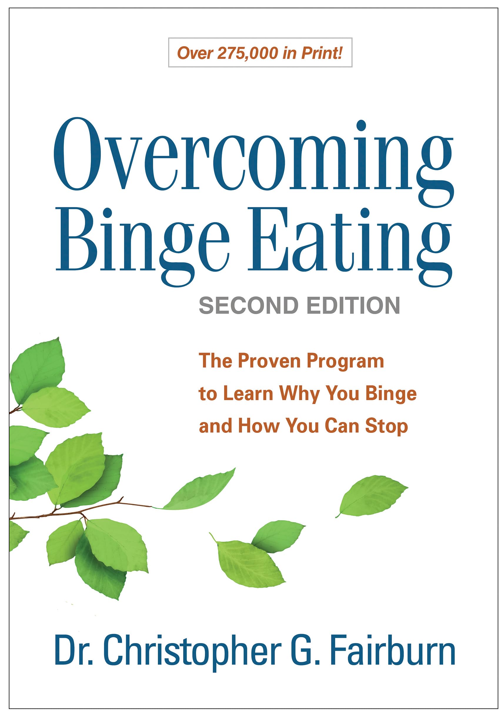 Fairburn Overcoming Binge Eating: Proven Program to Stop Binging | 2nd Edition Paperback