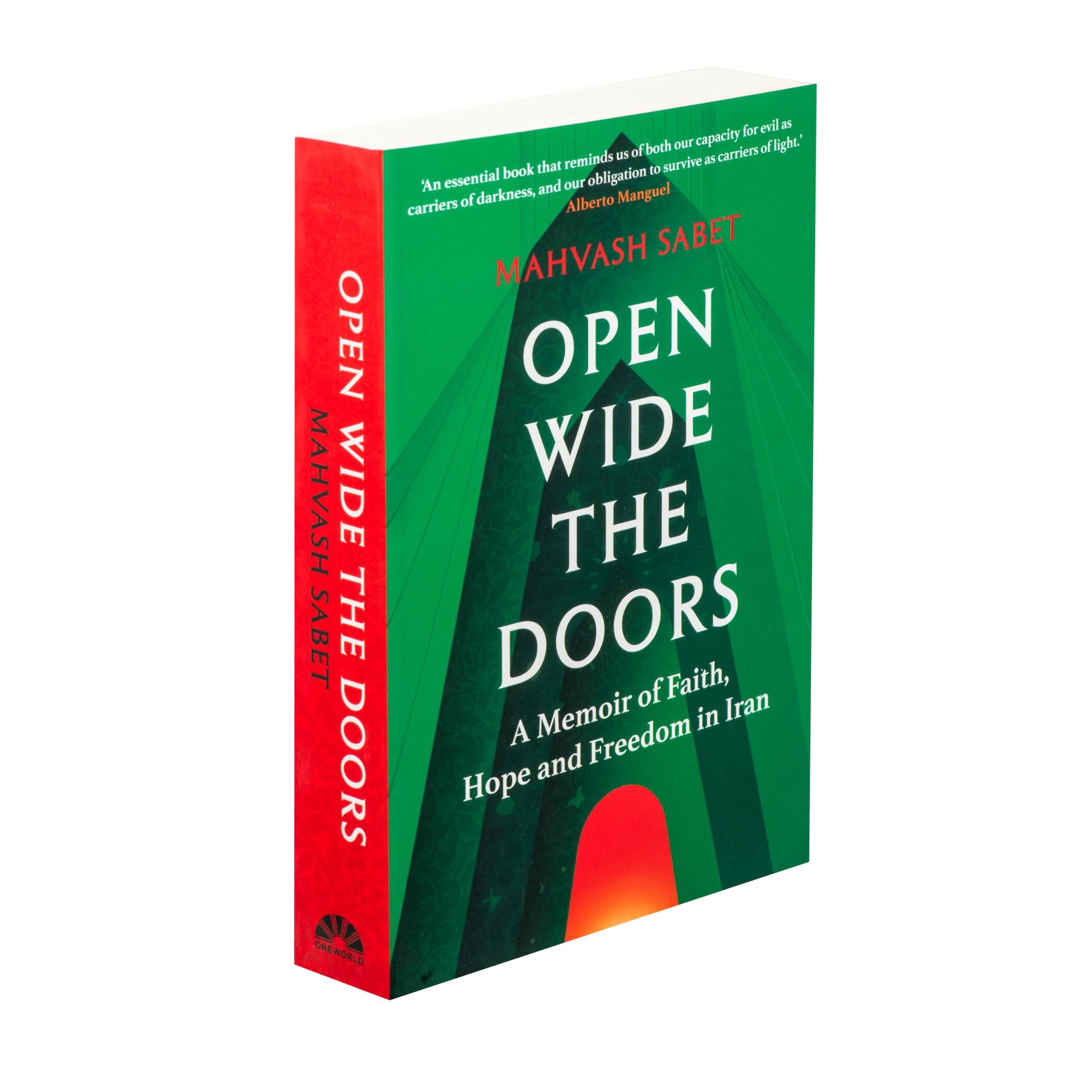 Oneworld Publications Open Wide the Doors: A Memoir of Faith, Hope and Freedom in Iran - Paperback | 416 Pages | English 2