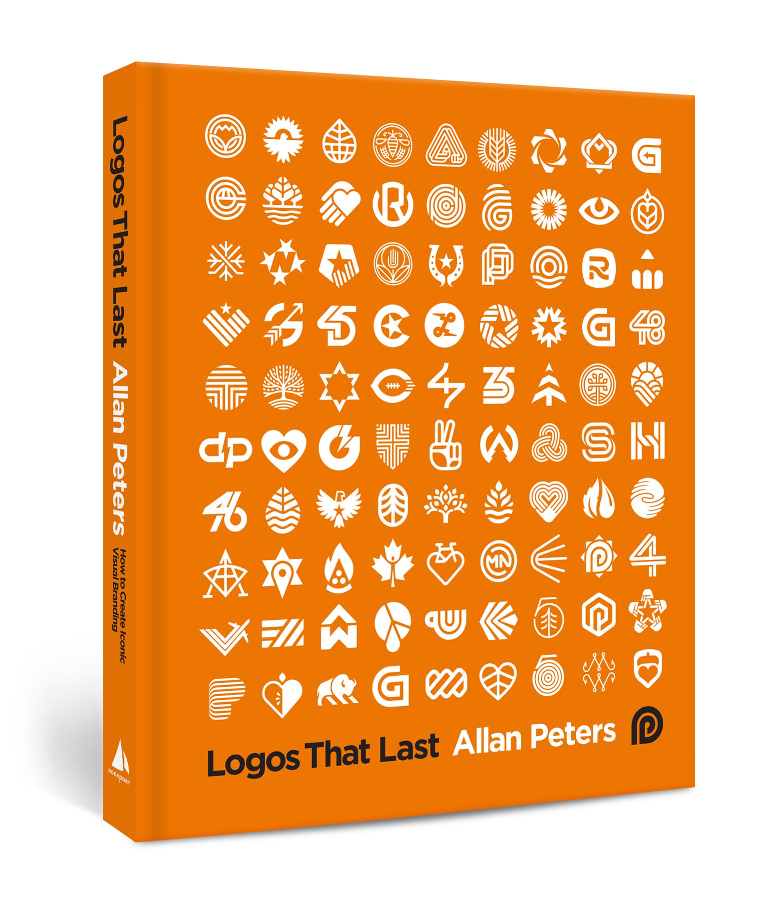 Logos That Last: How to Create Iconic Visual Branding by Allan Peters | Hardcover