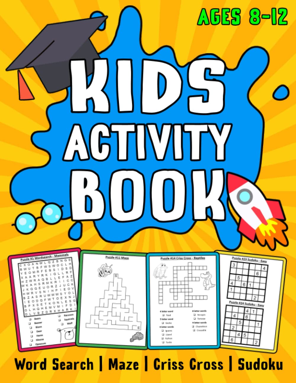 Smart Squirrel Publishing Activity Puzzle Book for Ages 8-12: Mazes, Word Search, Sudoku, Criss Cross