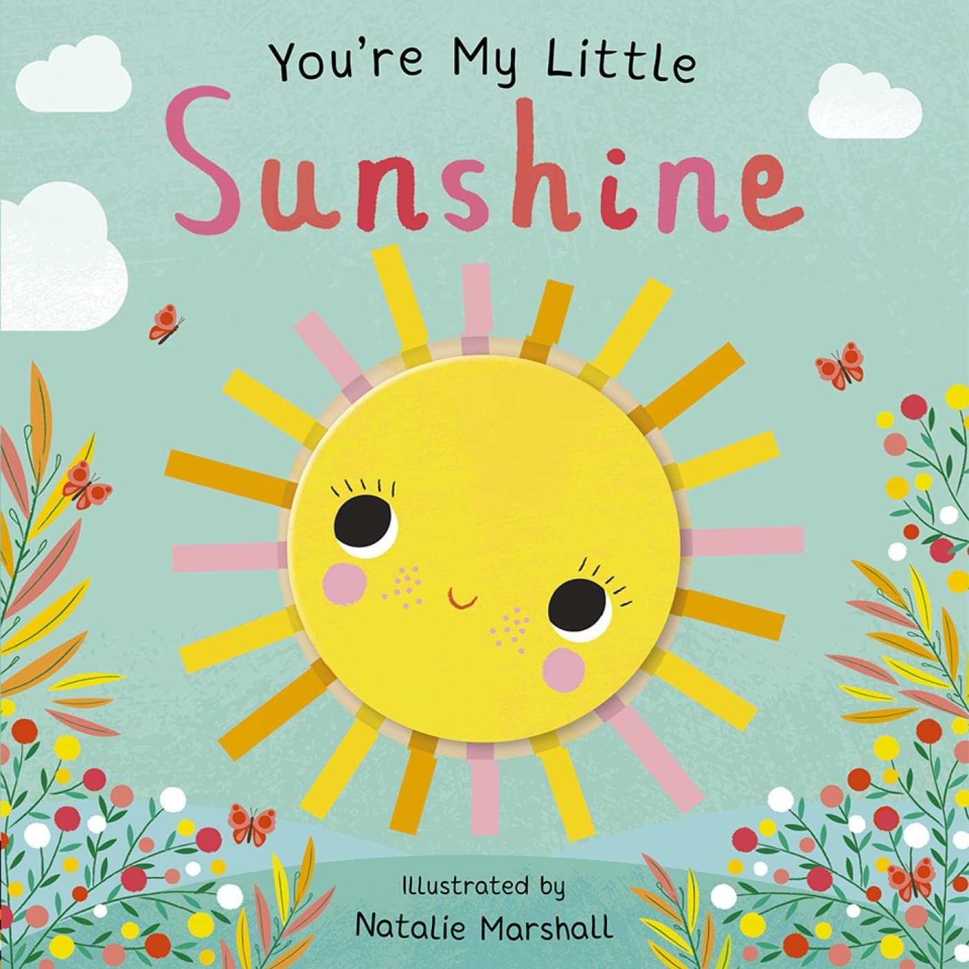 Little Tiger You're My Little Sunshine Board Book - Baby - 2 Years 1