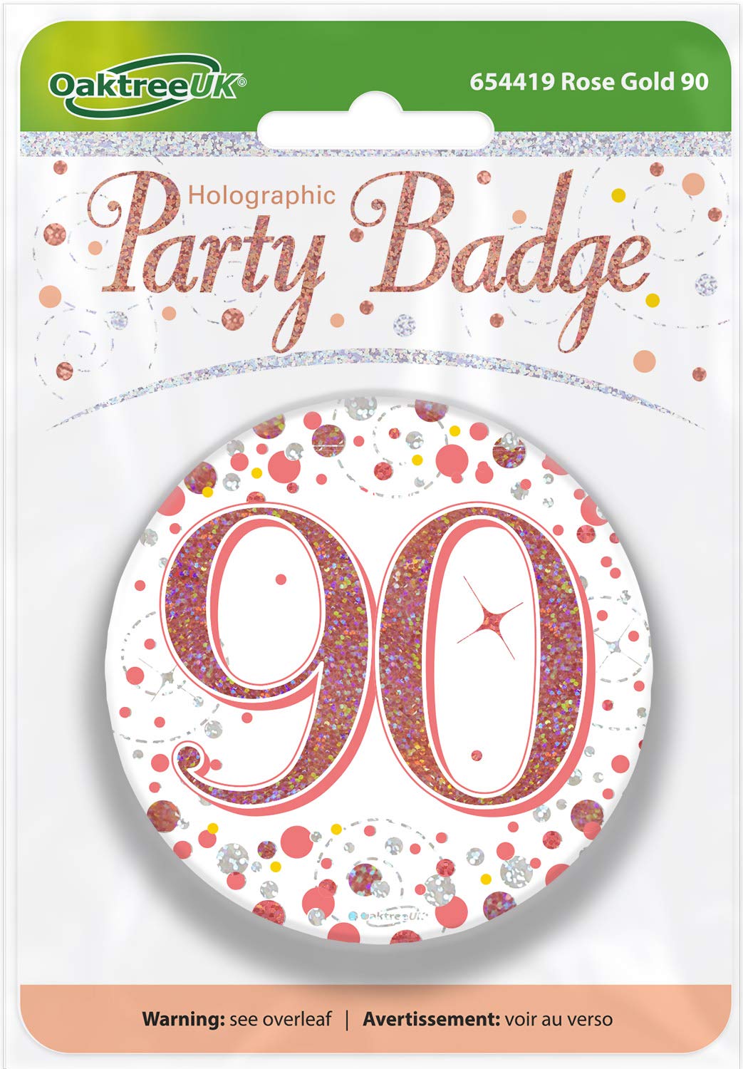 OakTree 90th Birthday Sparkling Fizz Rose Gold Holographic Pin Badge 1
