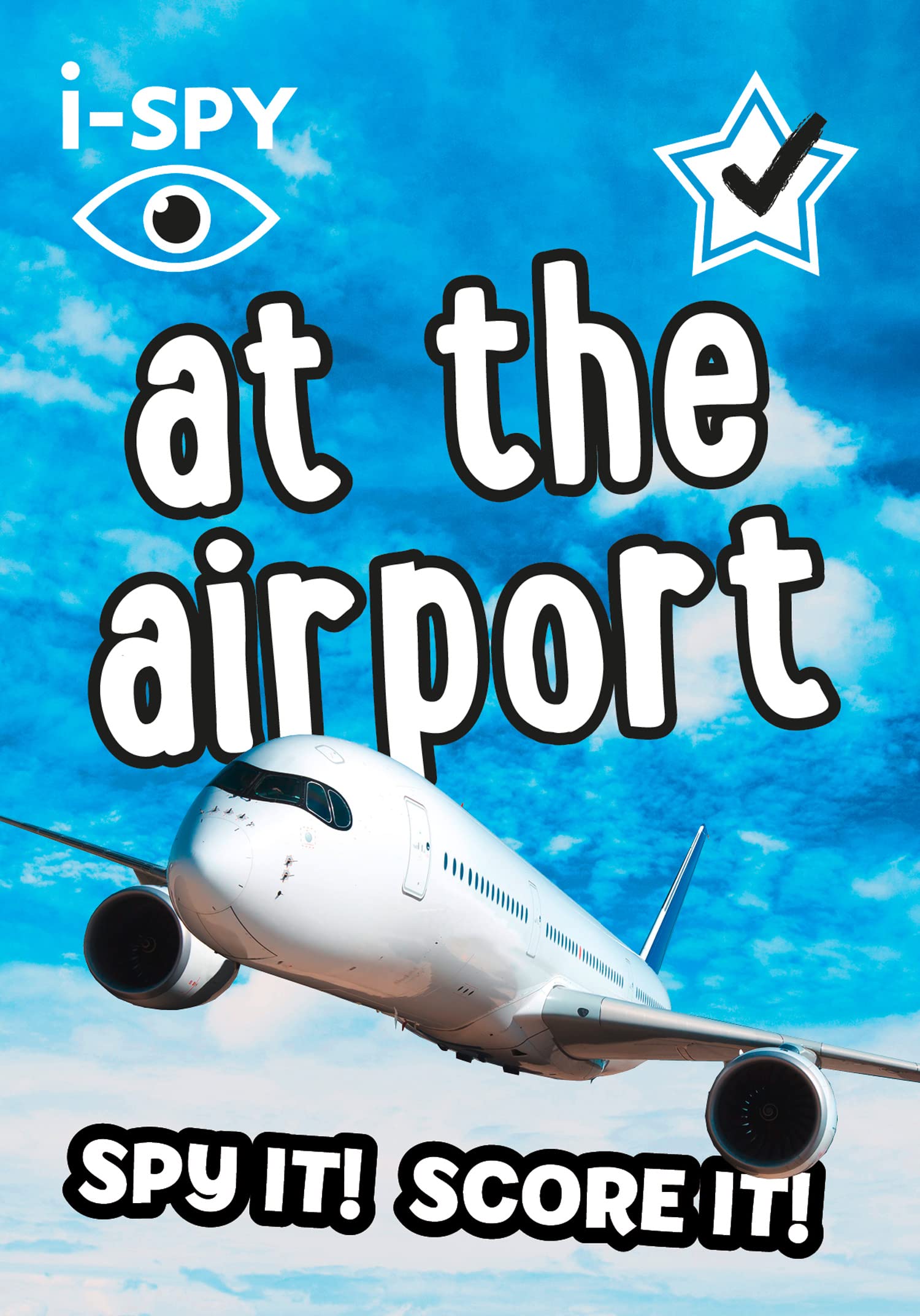 Collins i-SPY At the Airport: Spy it! Score it! Guide | Paperback | Ages 4-8