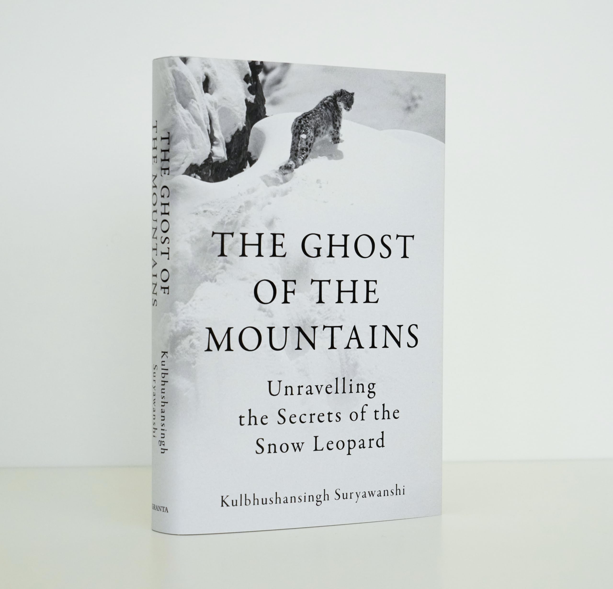 The Ghost of the Mountains: Unravelling the Secrets of the Snow Leopard by Kulbhushansingh Suryawanshi - Hardcover 2