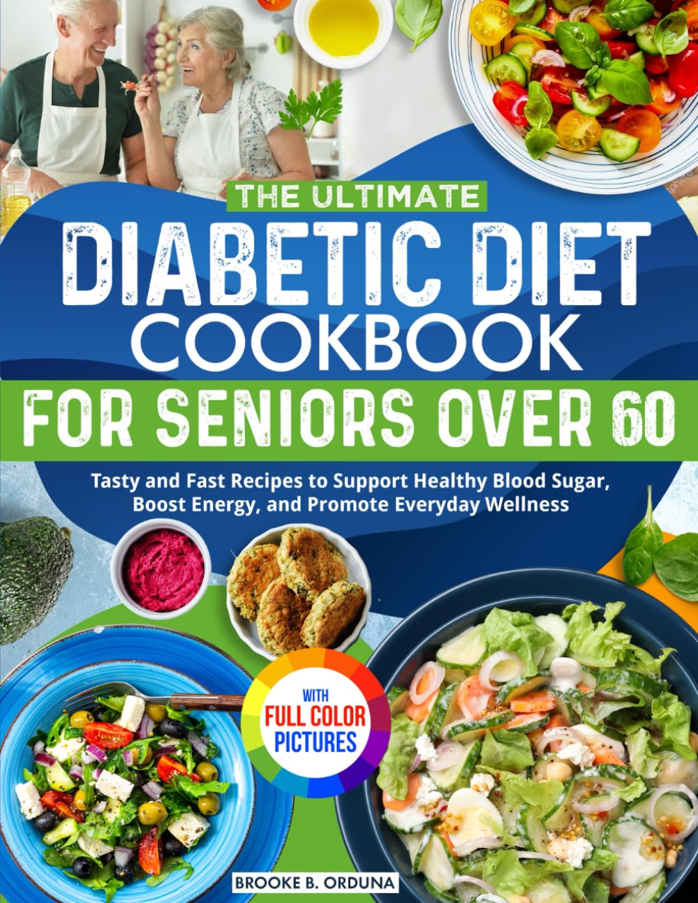 Majosta The Ultimate Diabetic Diet Cookbook for Seniors Over 60 | Full-Color Printing | Paperback 1