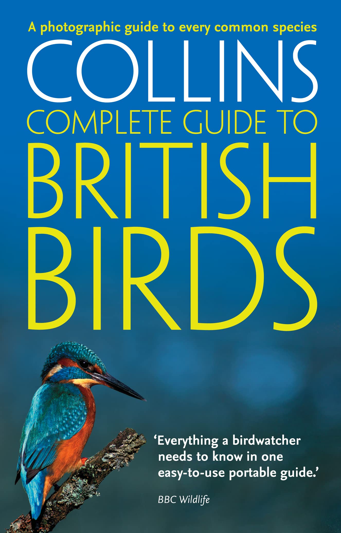 Collins British Birds: A Photographic Guide to Every Common Species (Collins Complete Guide) 1