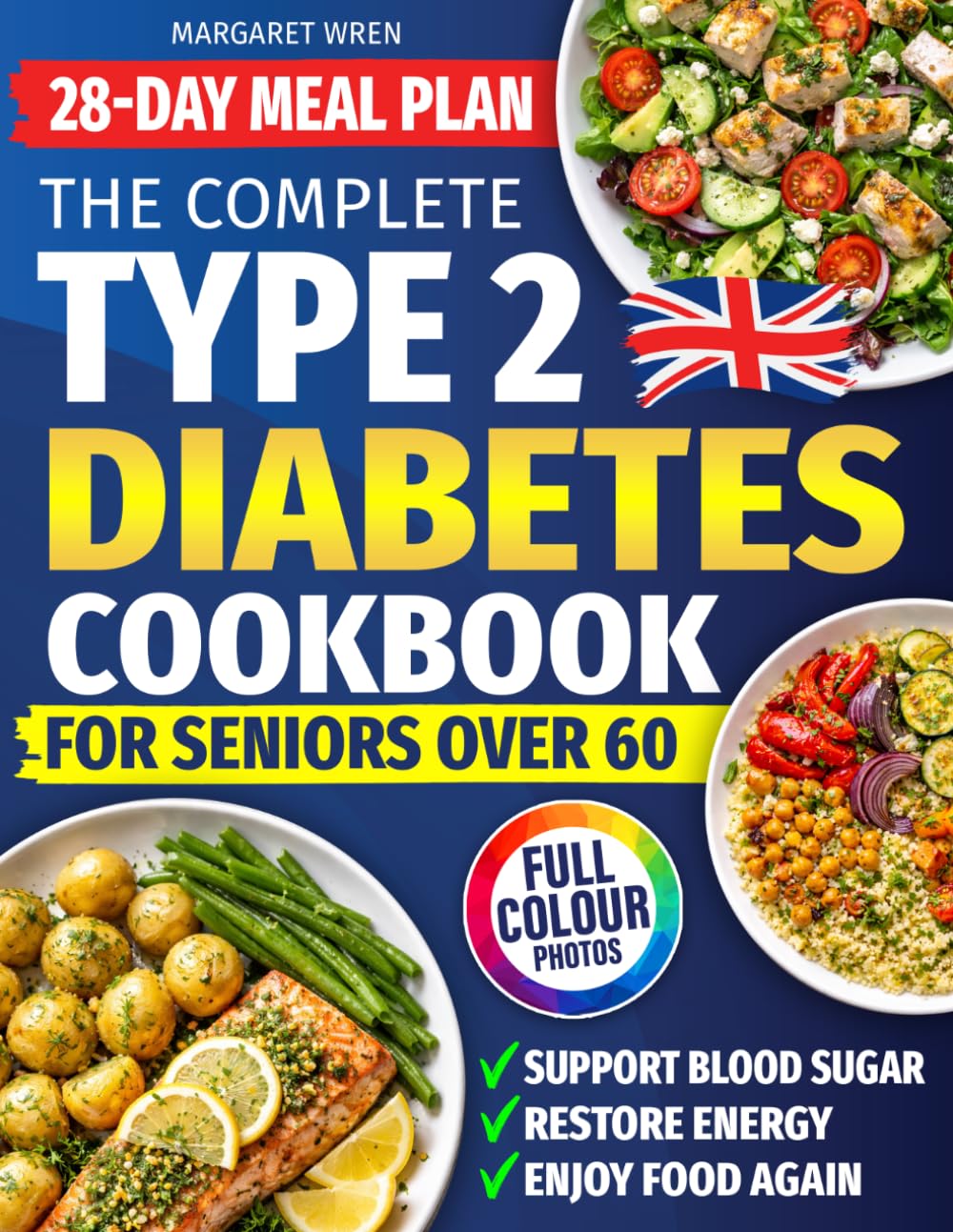 Margaret Wren - Type 2 Diabetes Cookbook for Seniors Over 60 | Easy Recipes | 28-Day Plan