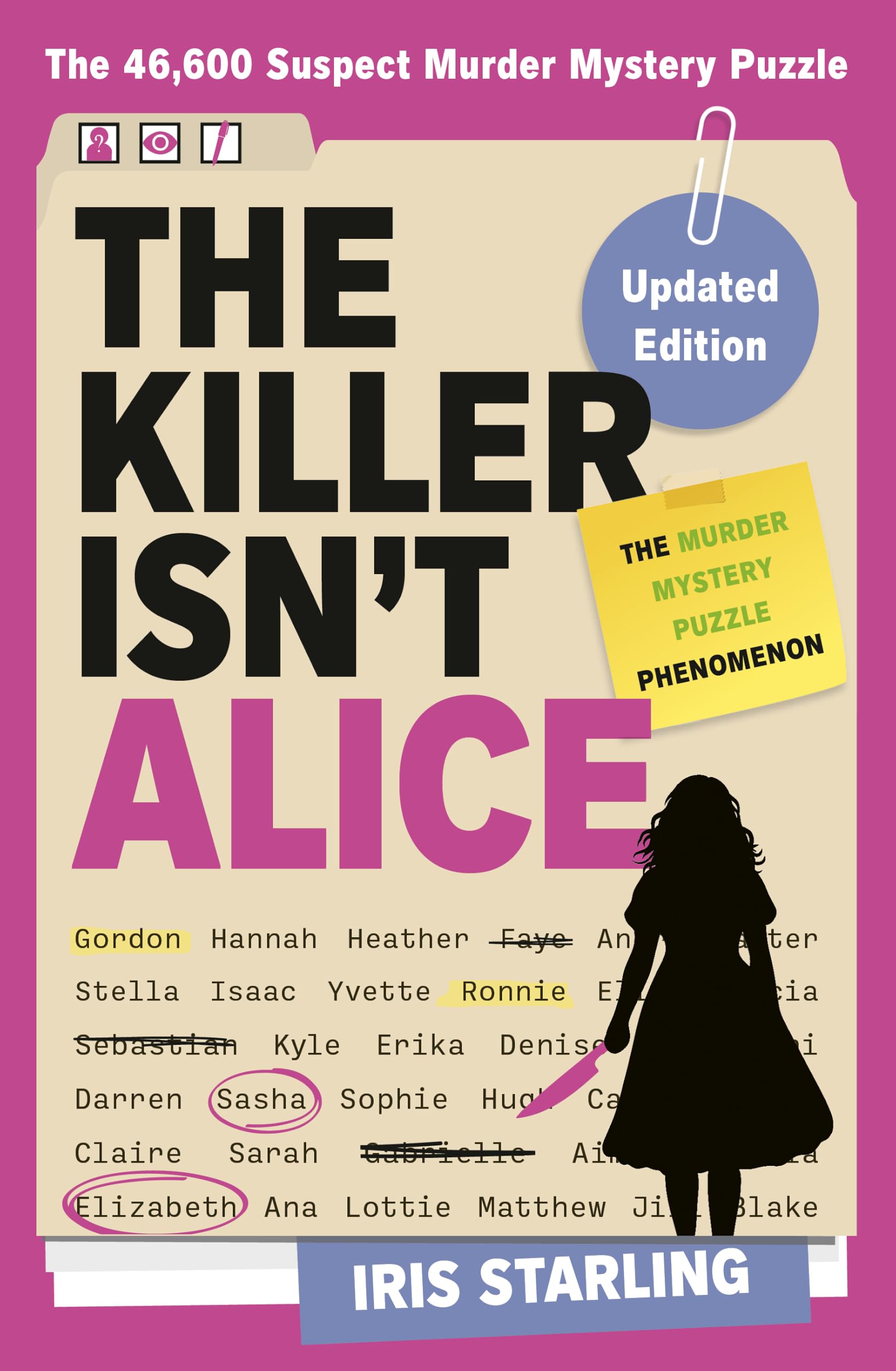The Killer Isn't Alice: The Bestselling Interactive Murder Mystery Puzzle Book by Iris Starling | Paperback | 224 Pages 1