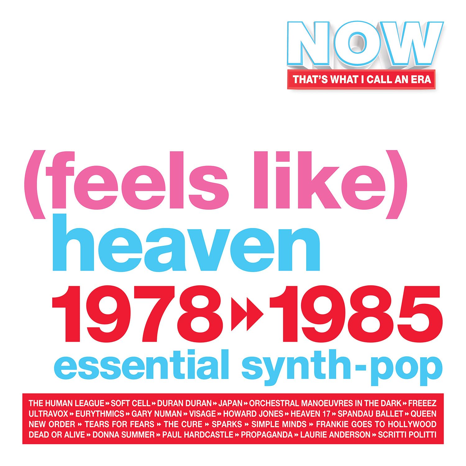 NOW That’s What I Call An Era - (Feels Like) Heaven: 1978-1985 [VINYL] 2
