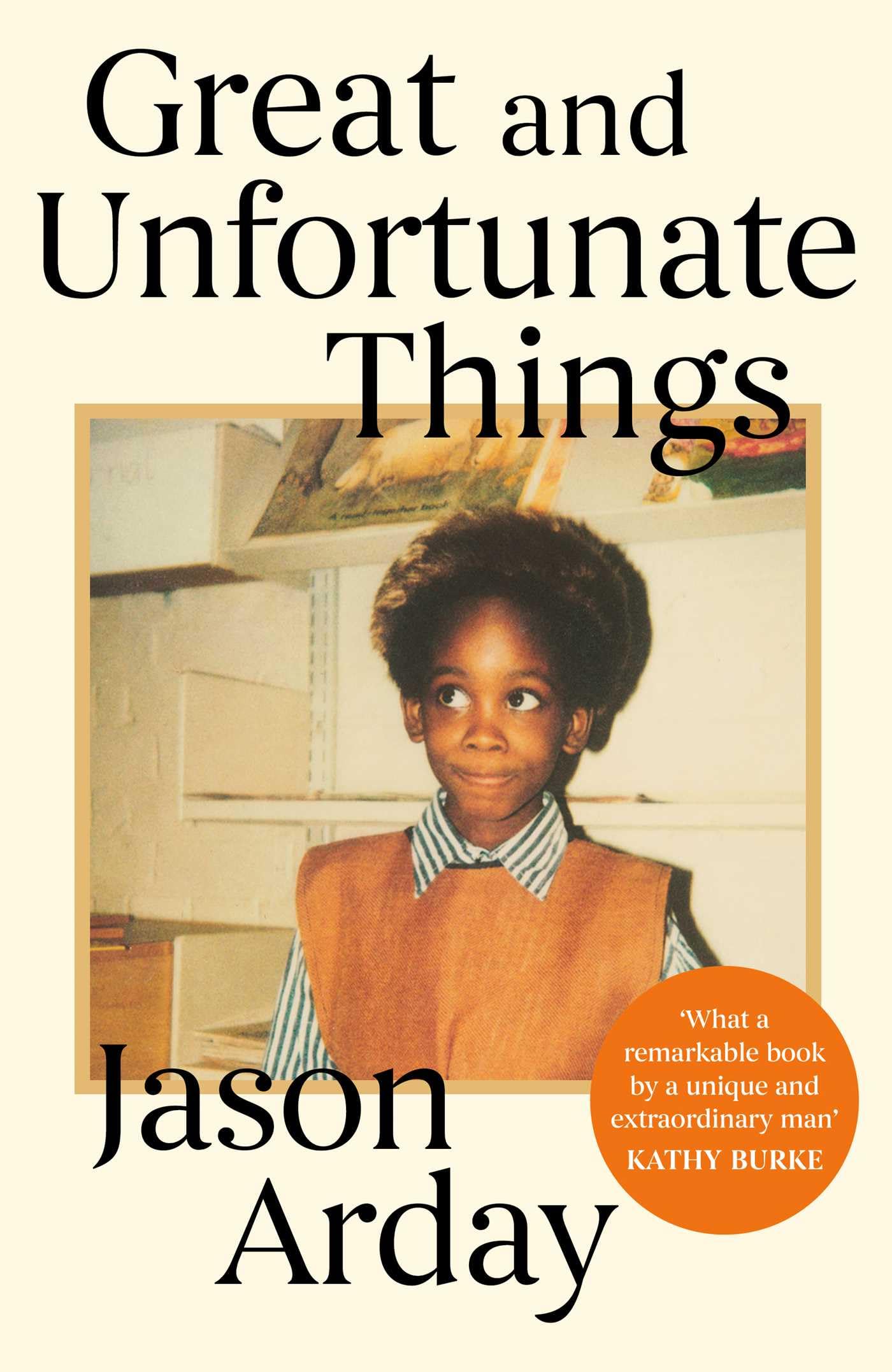 Great and Unfortunate Things by Jason Arday - Biography | Psychology 1