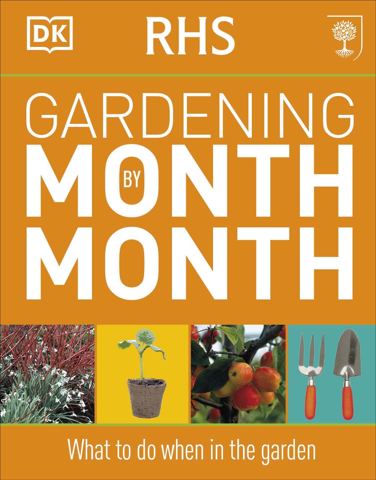 DK RHS Gardening Month by Month: What to Do When in the Garden | Flexibound