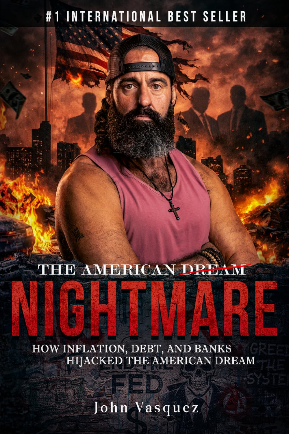 John (Coach JV) Vasquez - The American Nightmare: How Inflation, Debt, and Banks Hijacked the America | Paperback