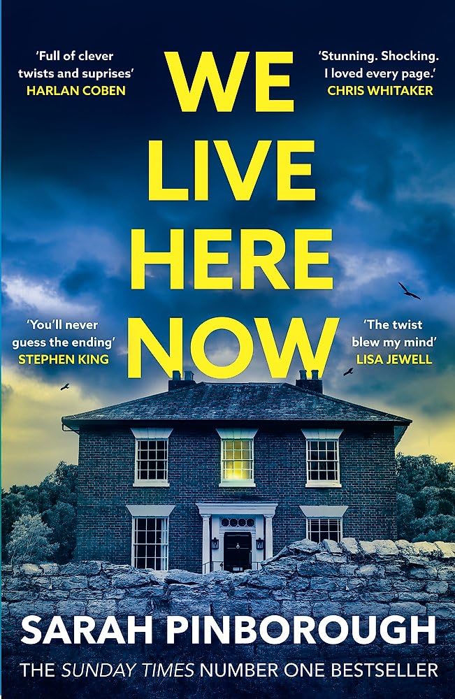 We Live Here Now by Sarah Pinborough - Psychological Thriller | Paperback | 336 Pages 1