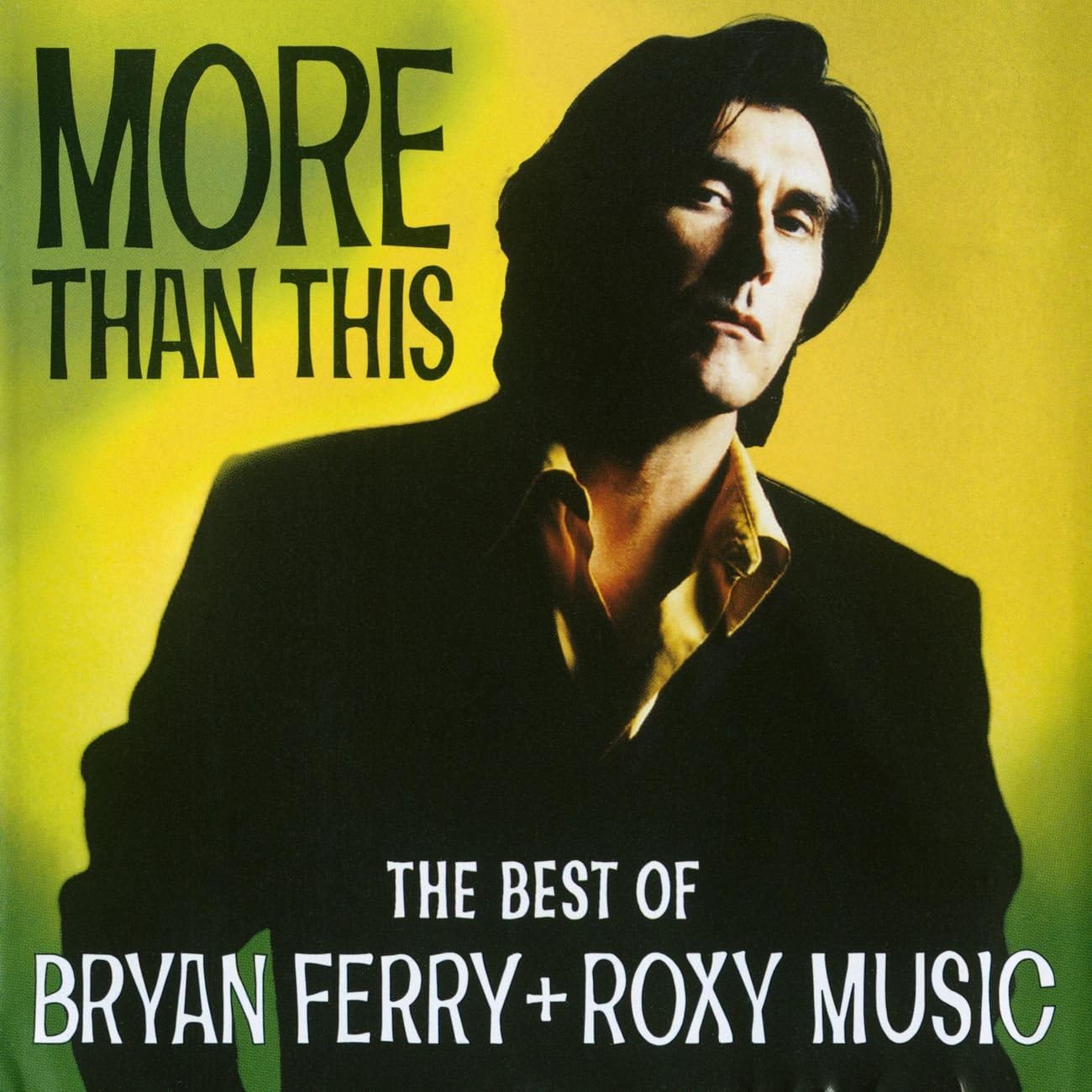 Bryan Ferry & Roxy Music - More Than This - The Best Of - Audio CD 1