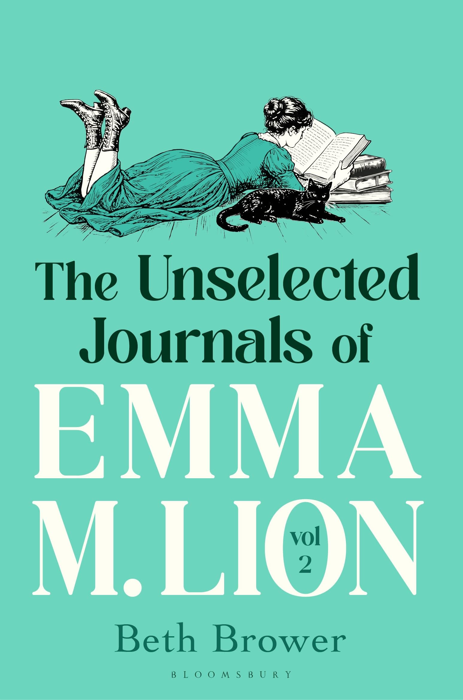 Bloomsbury The Unselected Journals of Emma M. Lion, vol. 2: 'Bridget Jones meets every classic novel' - Contemporary Fiction Paperback 1