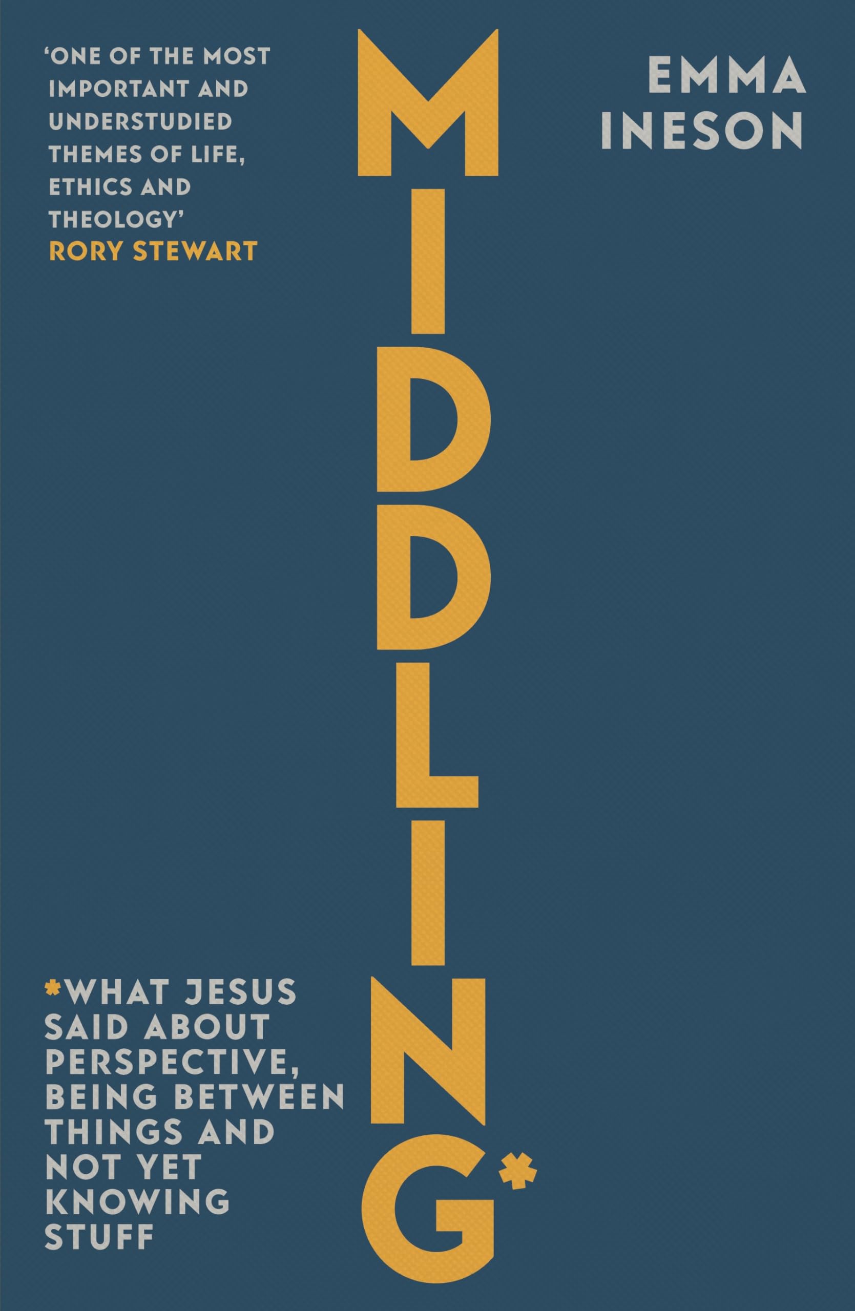 SPCK Middling: What Jesus Said About Perspective, Being Between Things and Not Y by Emma Ineson | Paperback 1