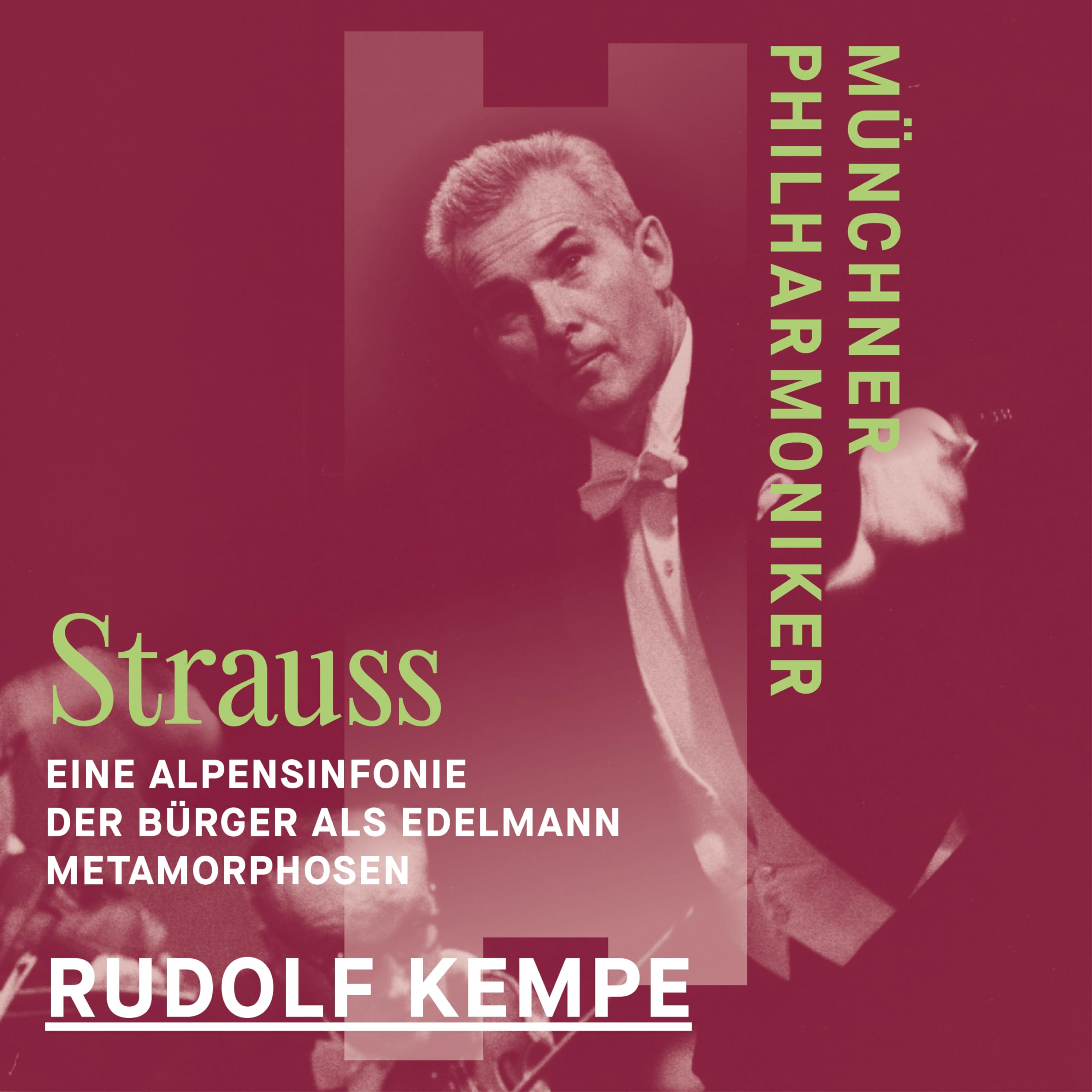 Munchner Philharmoniker & Rudolf Kempe - R Strauss: Eine Alpensinfonie & Der Burger als Edelmann & Metamorphosen [2 CD] 1