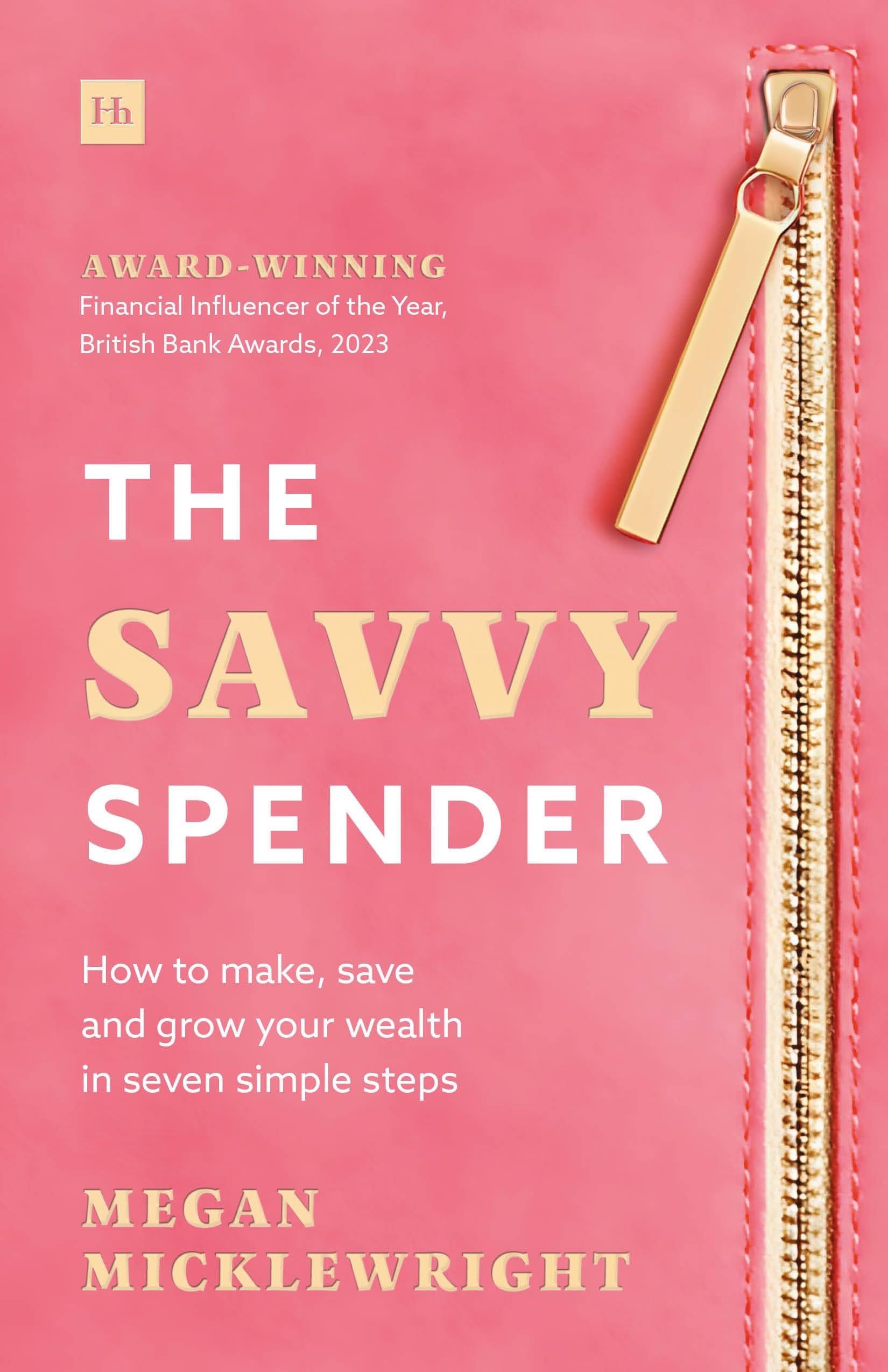 Harriman House The Savvy Spender: How to Make, Save and Grow Your Wealth | Paperback | English