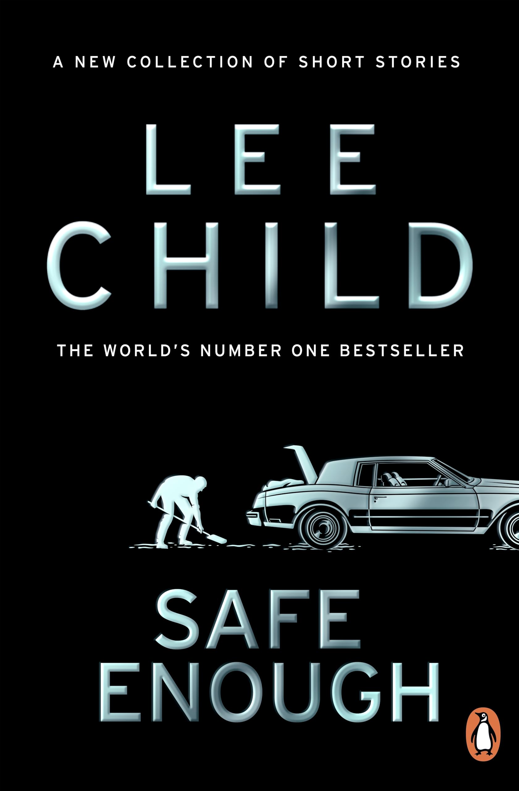 Safe Enough: Twenty Action-Packed Short Stories by Lee Child 1