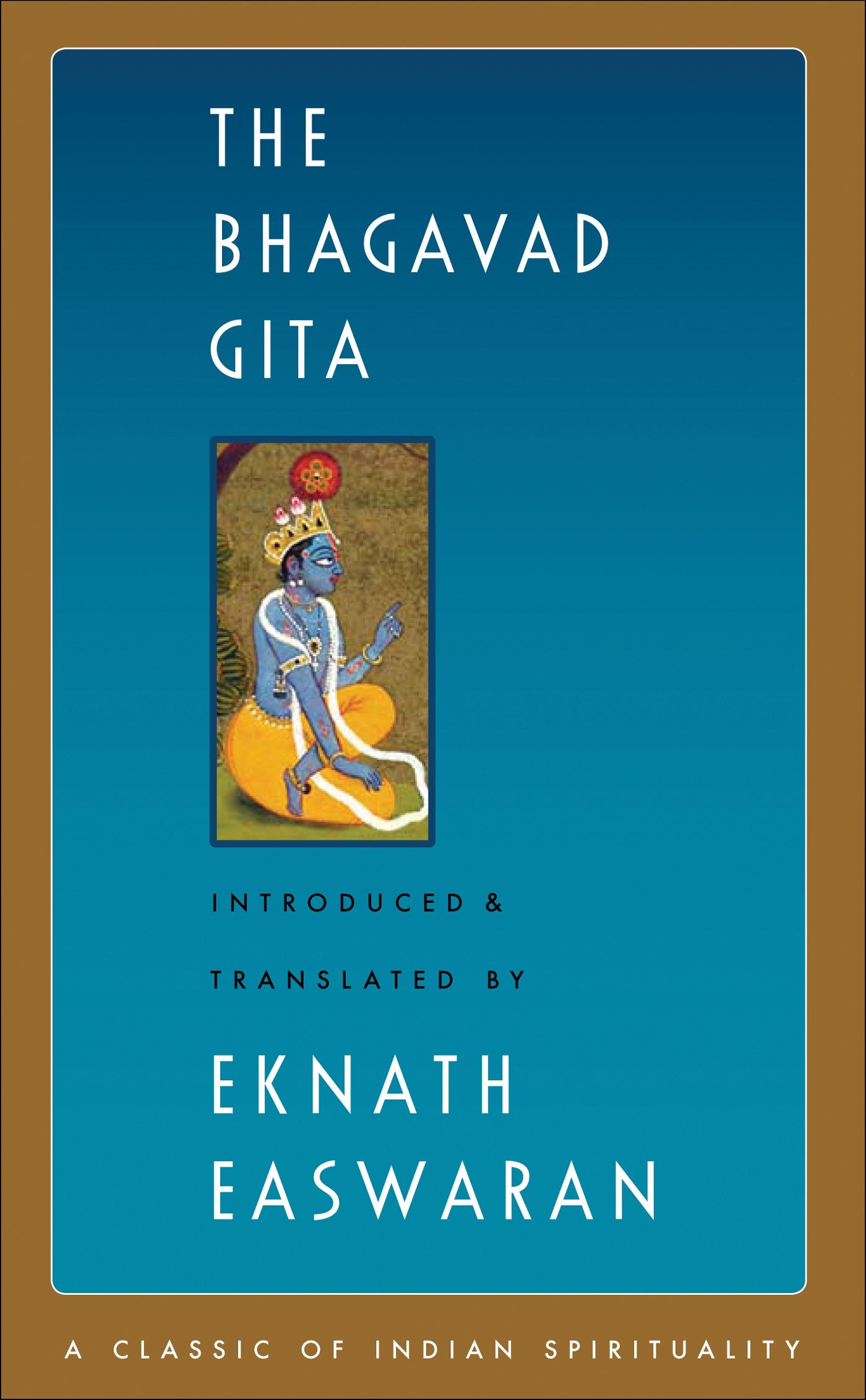 Nilgiri Press The Bhagavad Gita - Classic of Indian Spirituality | Paperback | 296 Pages
