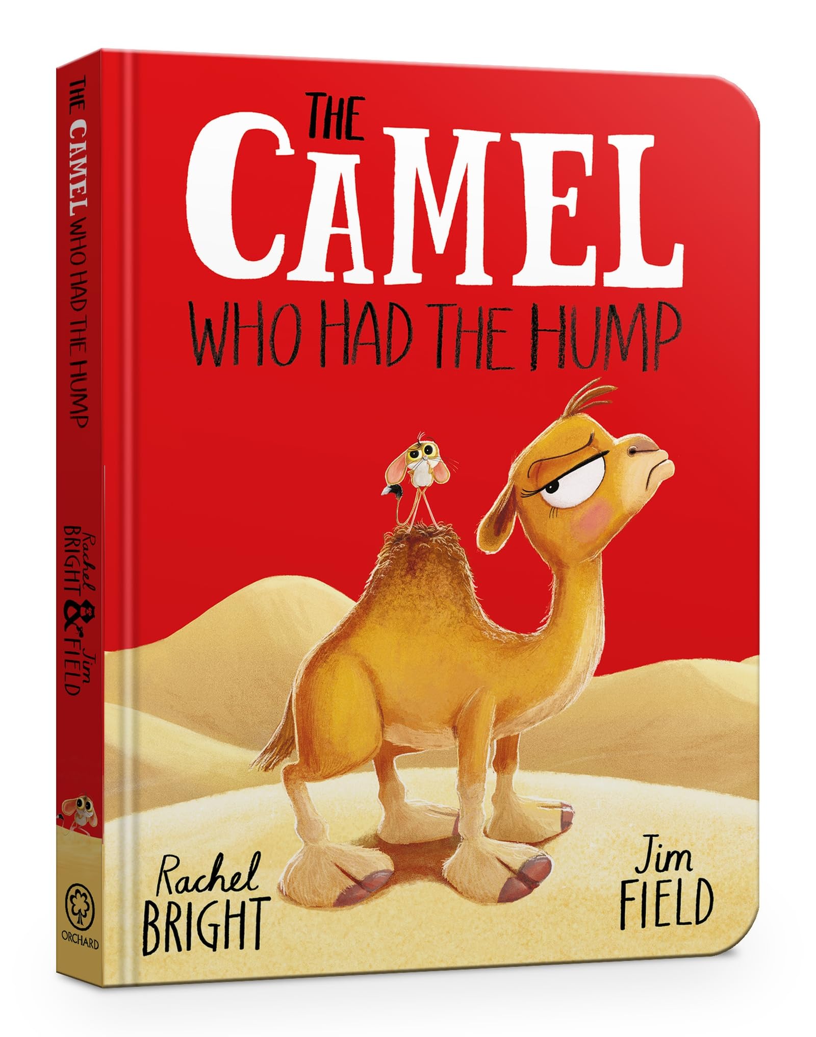 Orchard Books The Camel Who Had The Hump Board Book by Rachel Bright | Ages 2-6