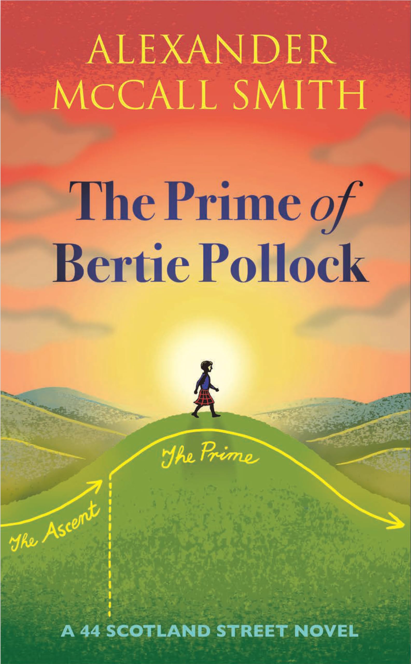 The Prime of Bertie Pollock: A 44 Scotland Street Novel by Alexander McCall Smith (Hardcover) 1