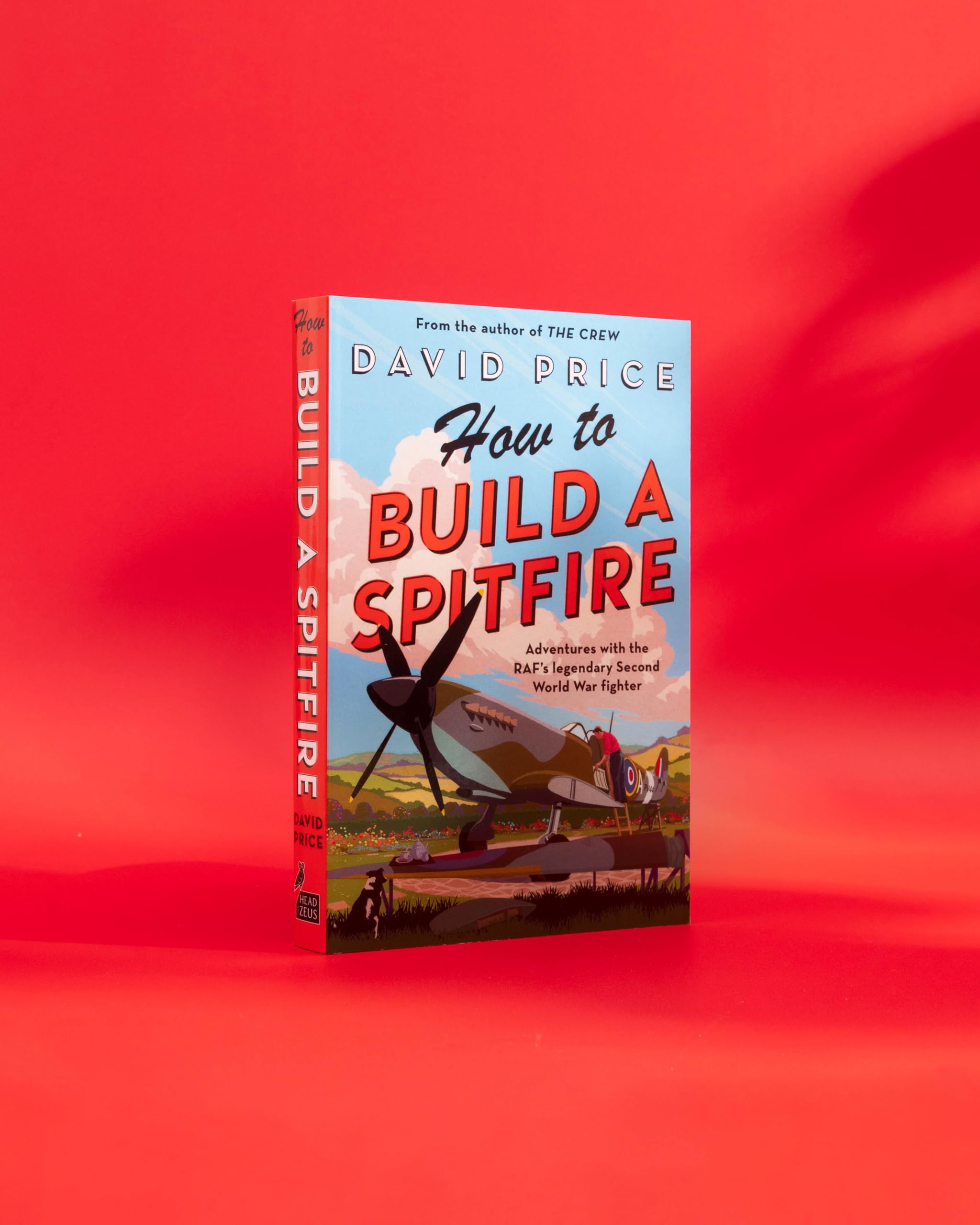 Apollo How to Build a Spitfire by David Price | Aviation History Paperback 2