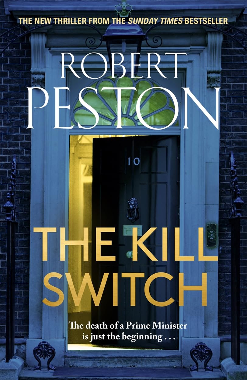 The Kill Switch: A Novel by Robert Peston | Political Thriller | 352 Pages | English | Hardcover 1