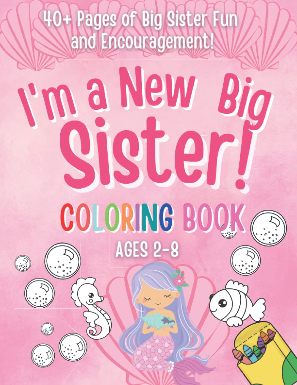 Joy Joyfully I'm a New Big Sister Coloring Book - 40+ Pages | Paperback | English