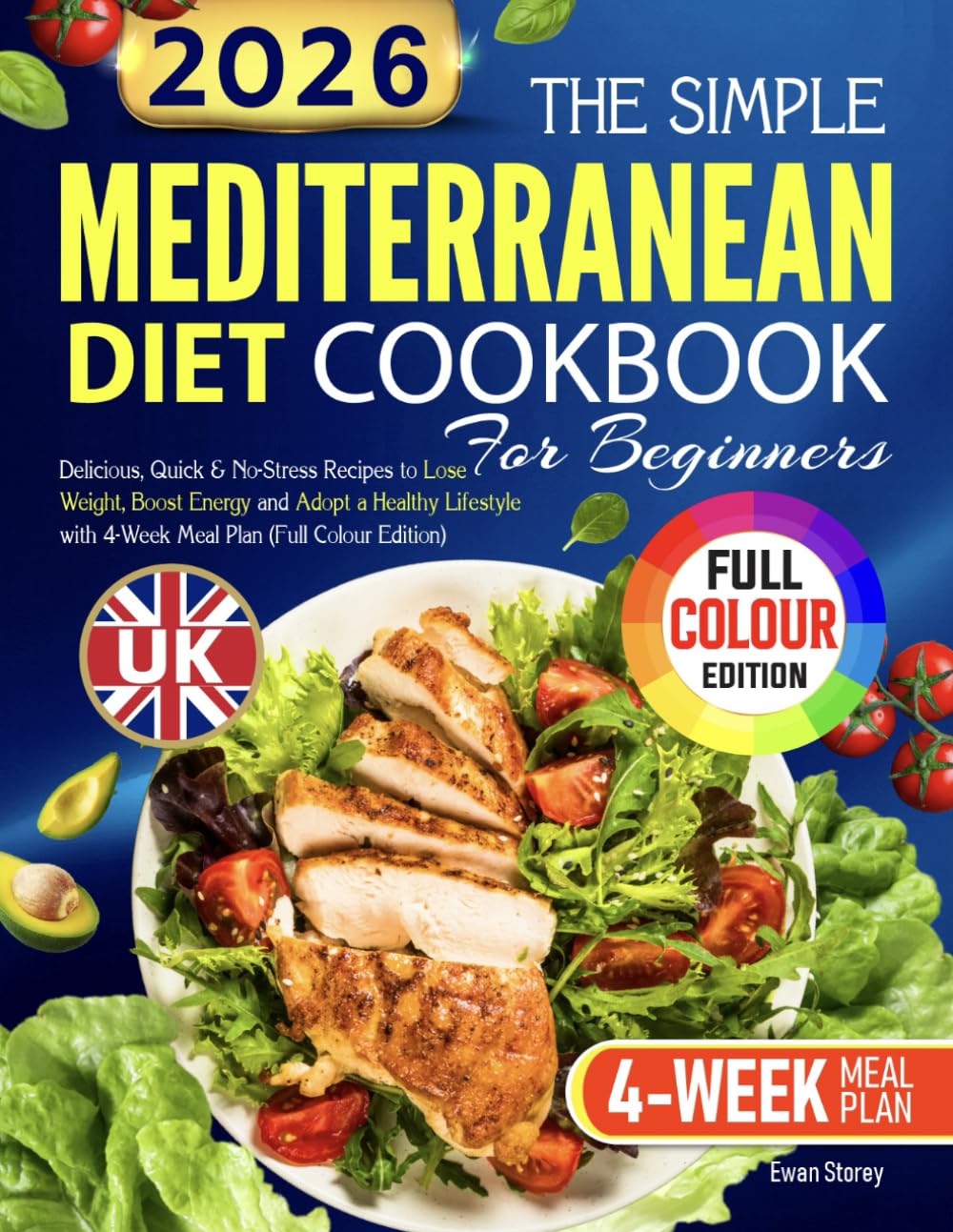 Ewan Storey - The Simple UK Mediterranean Diet Cookbook for Beginners 2025/2026 | Paperback