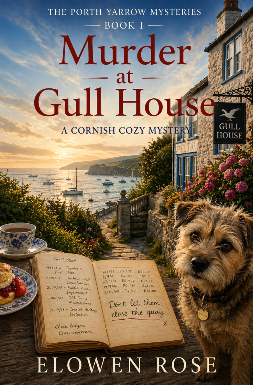 Elowen Rose - Murder at Gull House: A Cornish Cozy Mystery (The Porth Yarrow Mysteries) [Paperback] 1