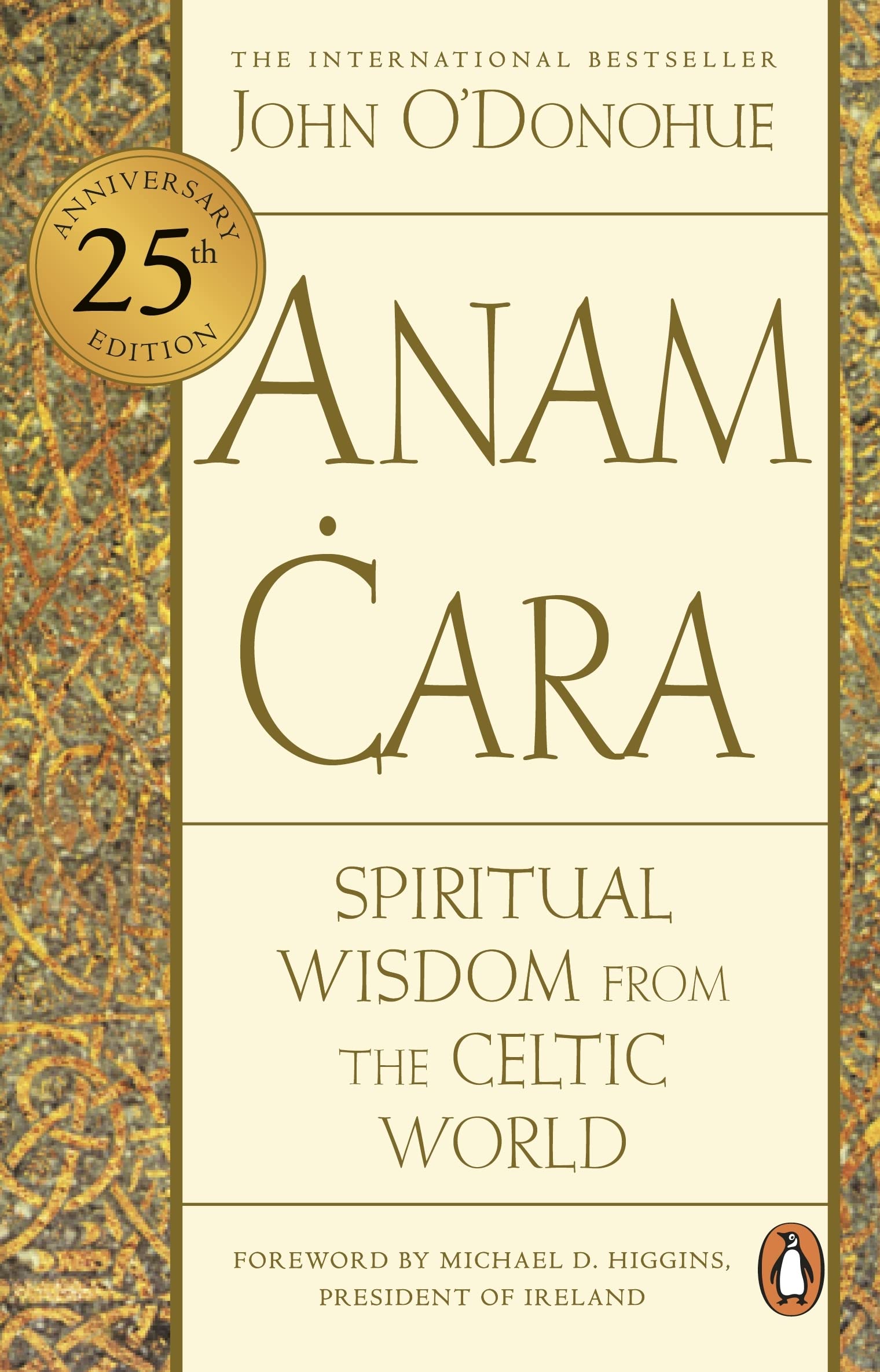 Anam Cara: Spiritual Wisdom from the Celtic World by John O'Donohue - 25th Anniversary Edition | Paperback | 256 Pages 1