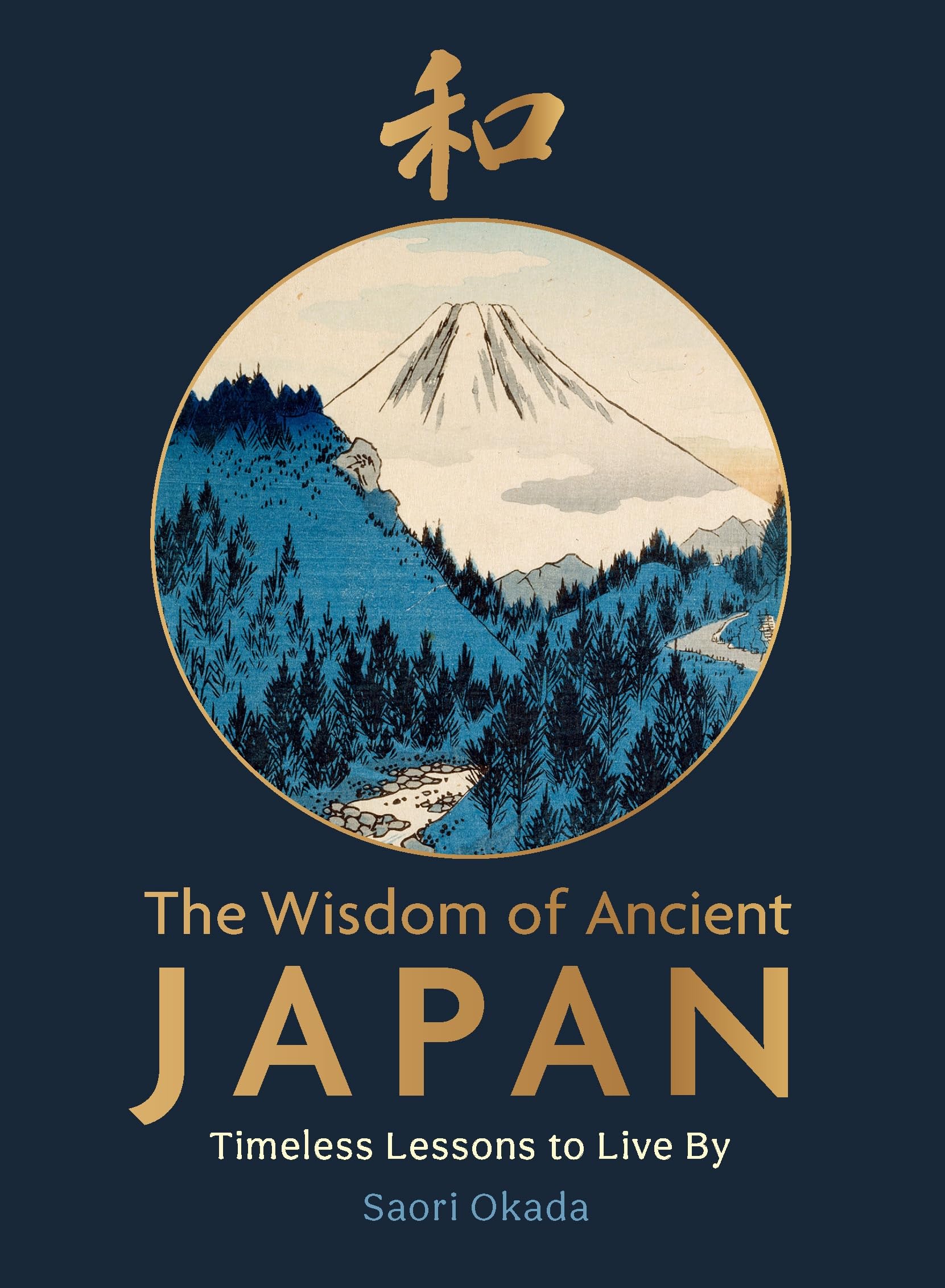 Michael O'Mara Books The Wisdom of Ancient Japan - Timeless Lessons for Mindset and Life Challenges | Hardcover | 128 Pages 1