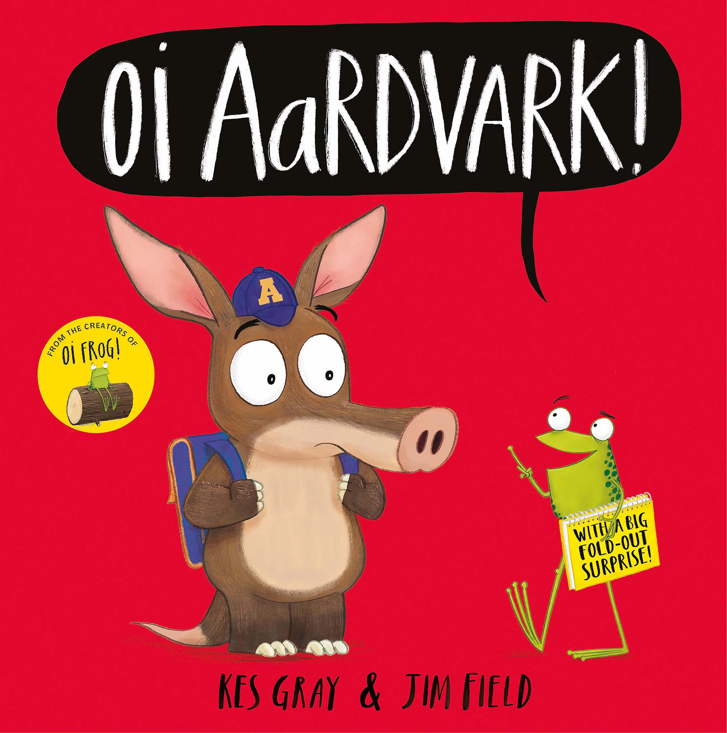 Gray, Kes - Oi Aardvark! (Oi Frog and Friends) | Paperback | Ages 3-6