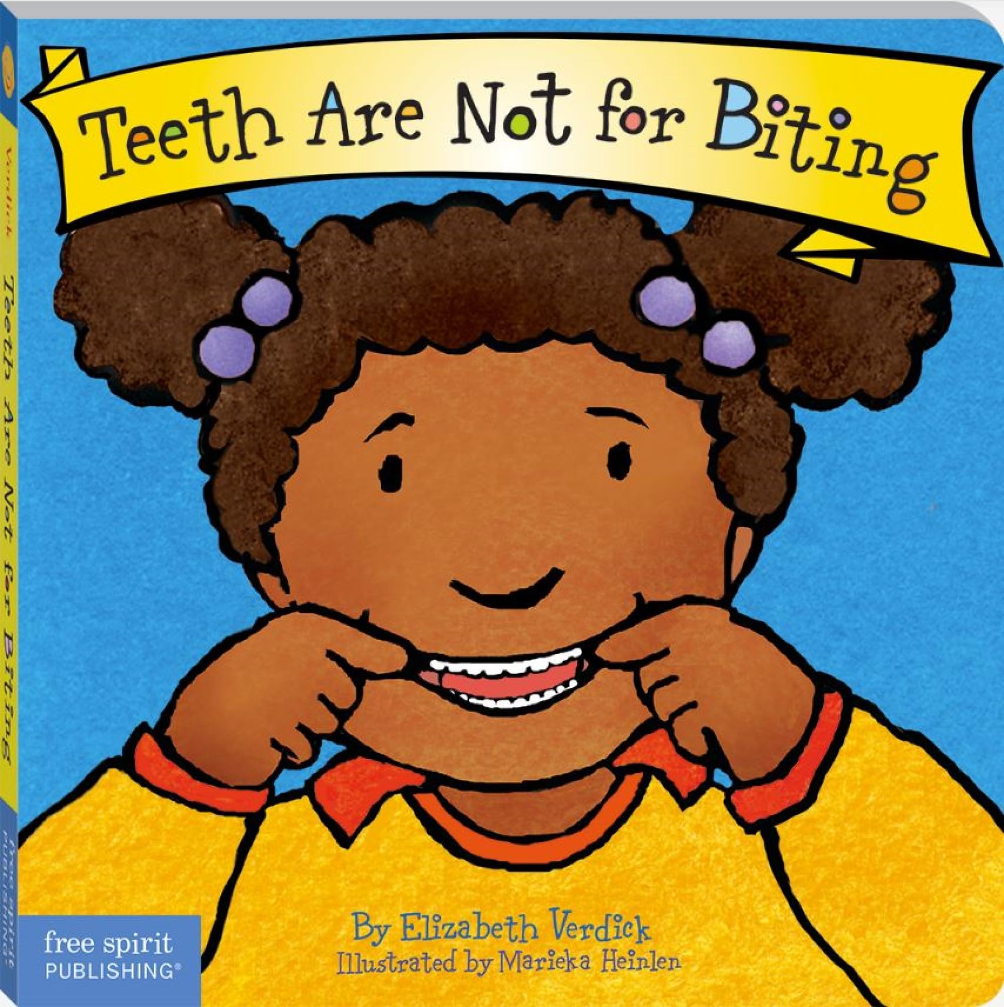 Free Spirit Publishing Teeth are Not for Biting - Board Book for Ages 2-3 | First Edition