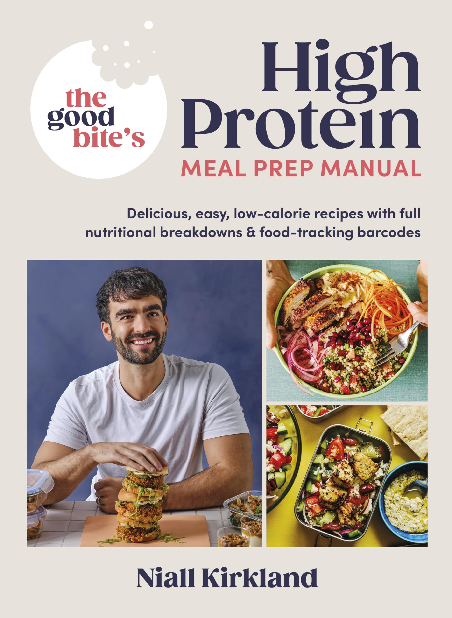 The Good Bite's High Protein Meal Prep Manual: 80 Calorie-Counted Recipes | Hardcover | English 1