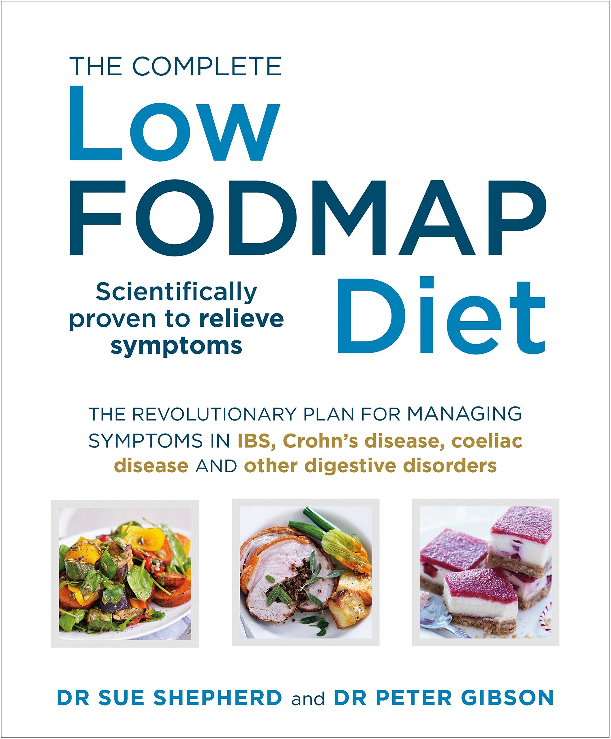 The Complete Low-FODMAP Diet by Gibson & Shepherd | Weight Control Paperback