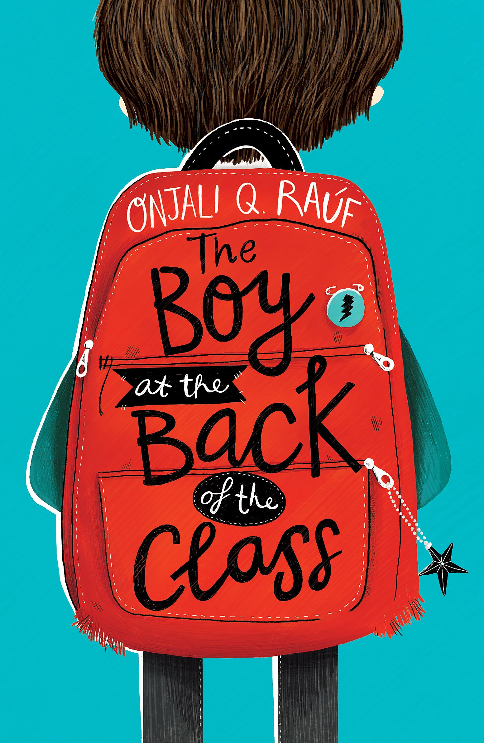 Onjali Rauf - The Boy At the Back of the Class | Children's Literature Paperback