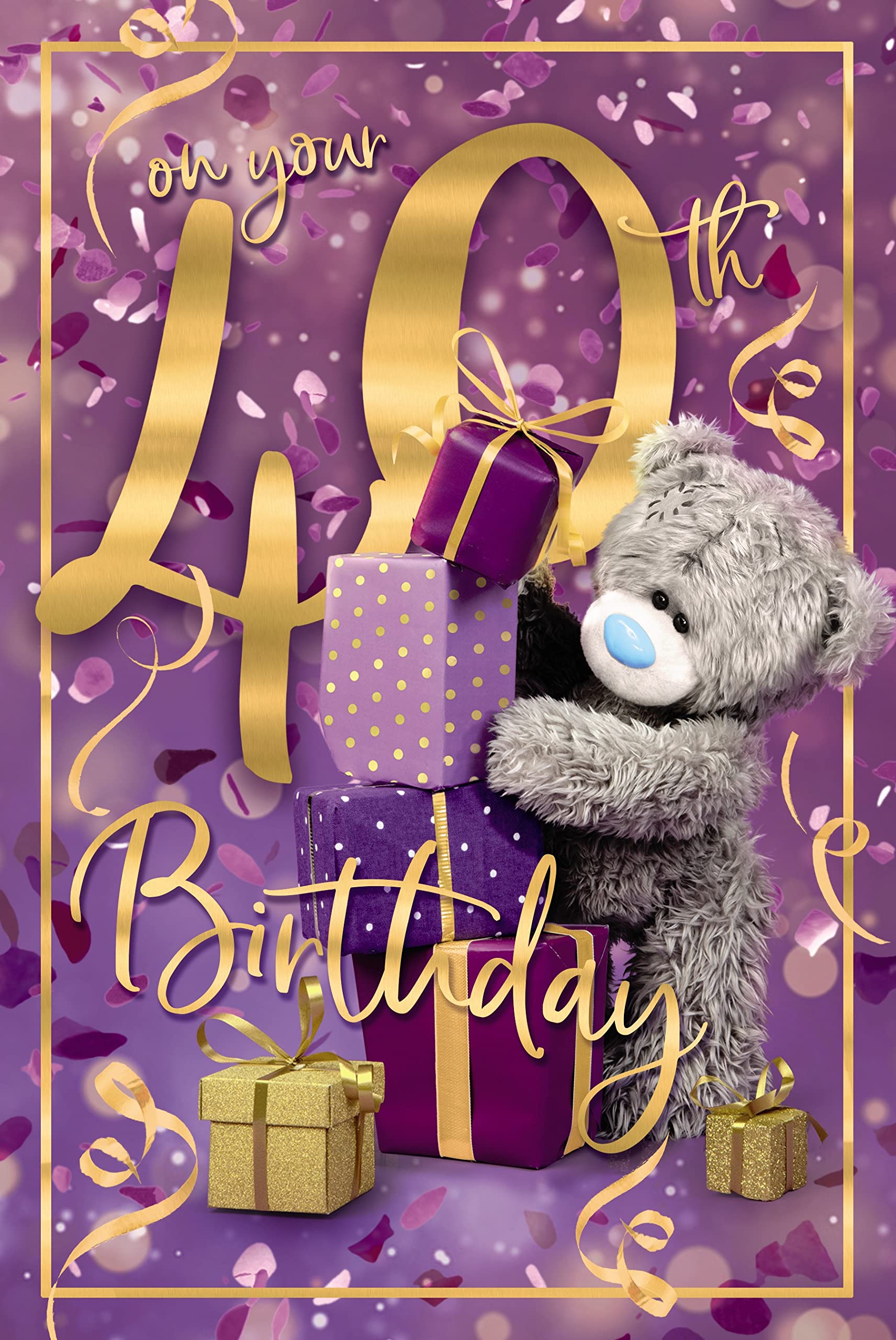 Me To You 40th Birthday Card - Tatty Teddy with Gifts | 3D Lenticular Finish | 16cm x 24cm