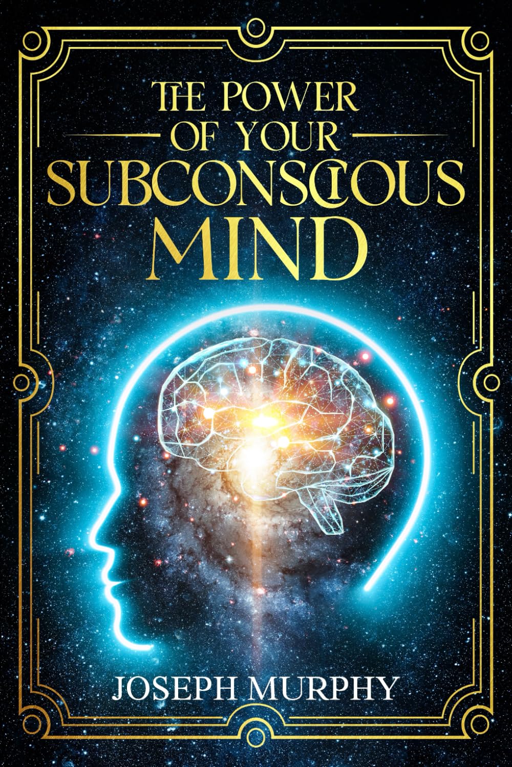 Joseph Murphy - The Power of Your Subconscious Mind | Paperback | Psychology Schools of Thought 1