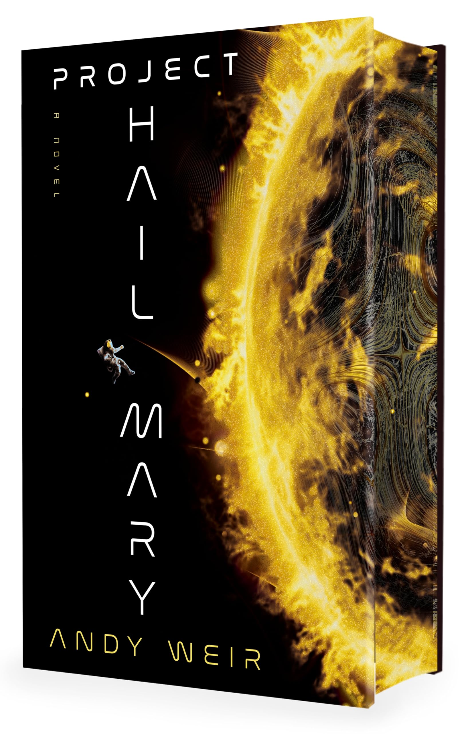 Andy Weir - Project Hail Mary | Del Rey Hardcover Adventure Science Fiction