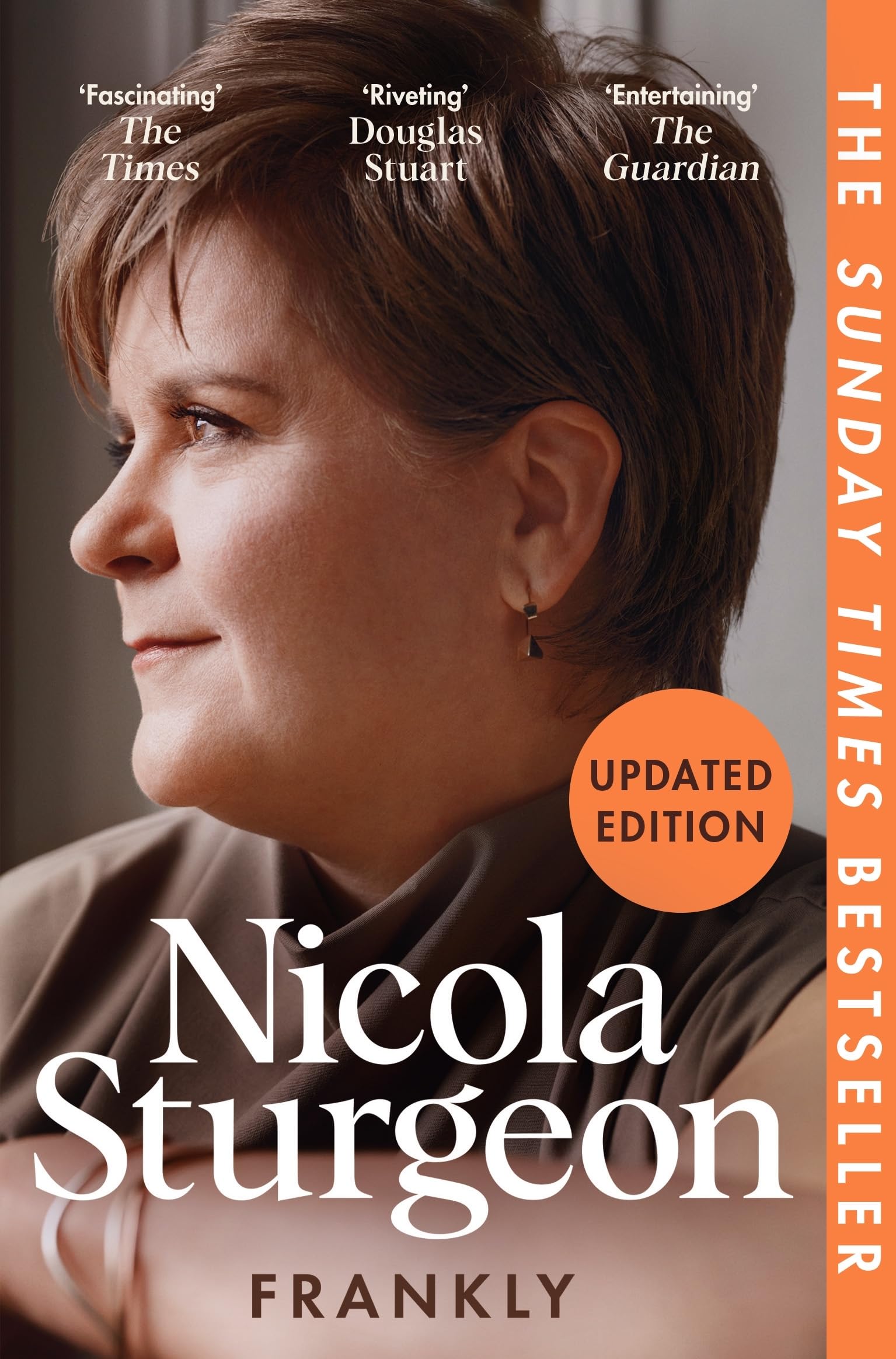 Frankly: The Sunday Times Bestselling Memoir by Nicola Sturgeon | Paperback | 496 Pages 1