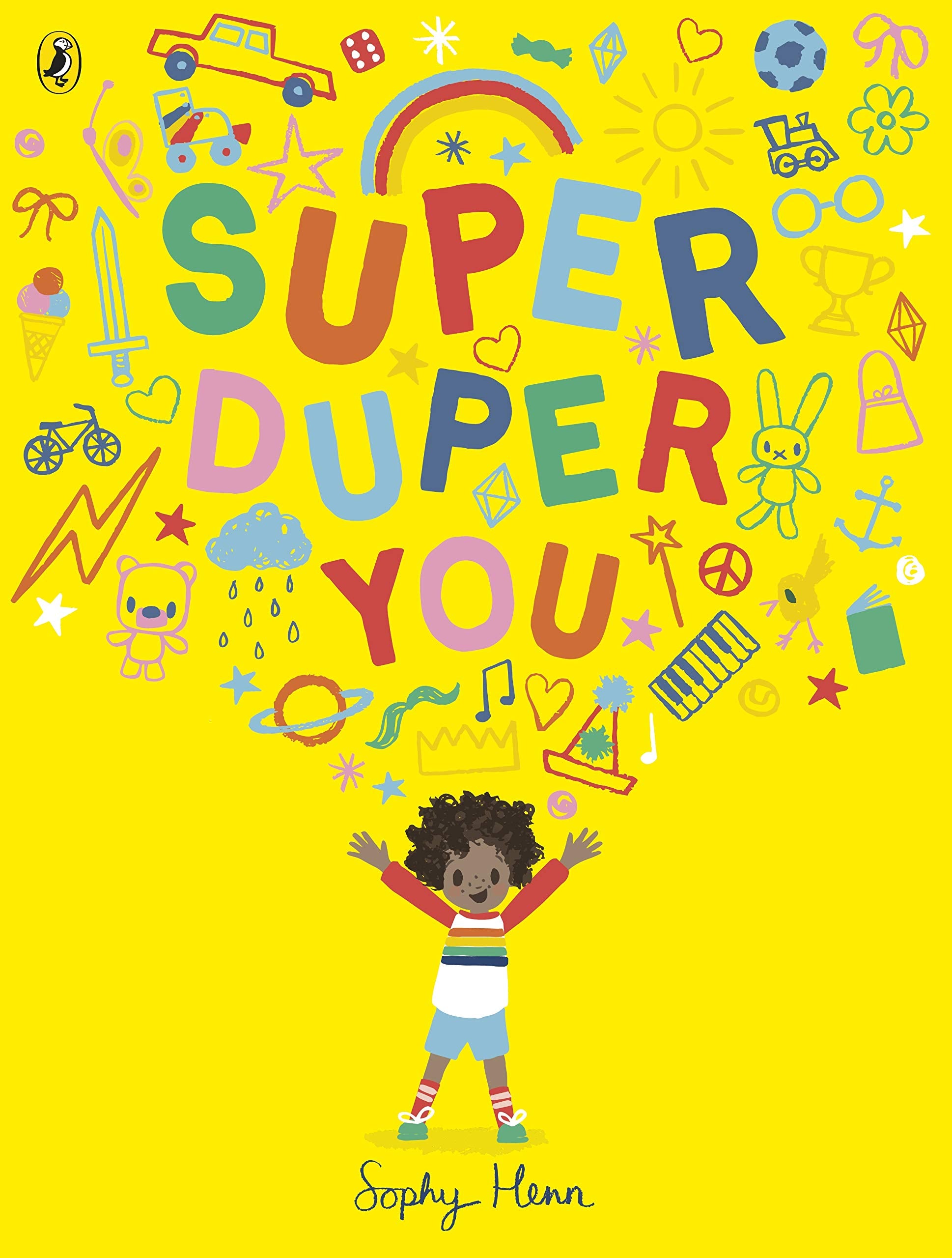 Puffin Super Duper You by Sophy Henn | Picture Book | Ages 3-5