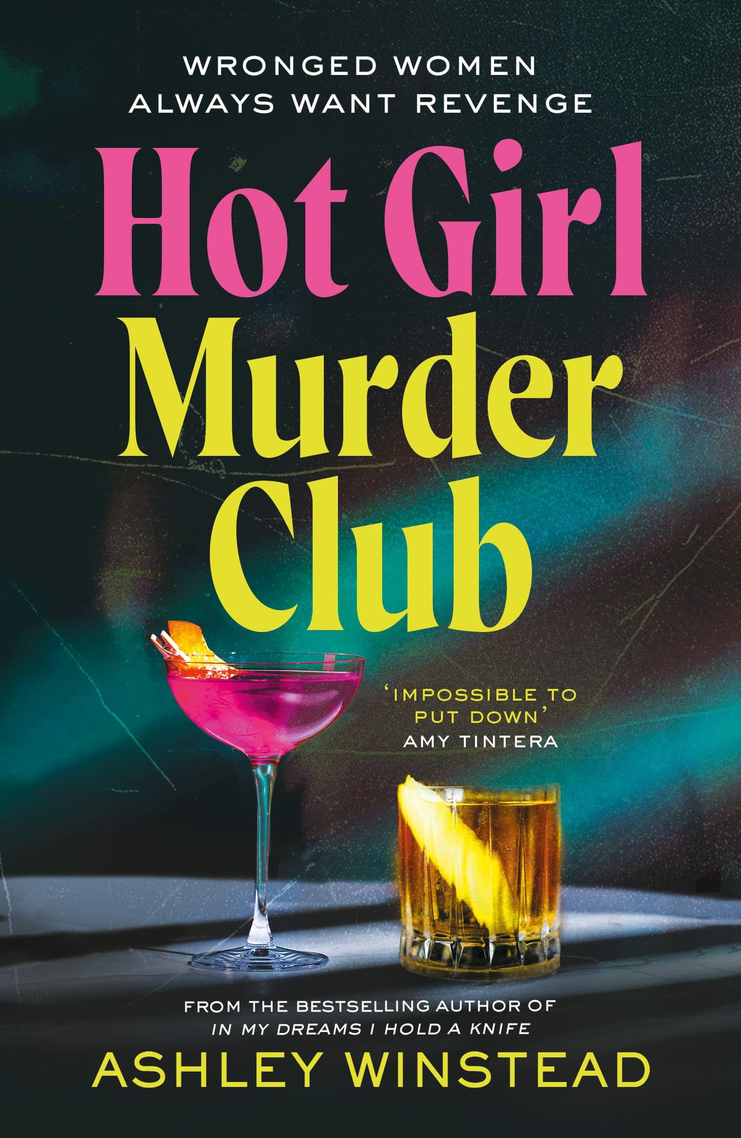 Hot Girl Murder Club: A Feminist Revenge Thriller by Ashley Winstead | Paperback | 384 Pages 1