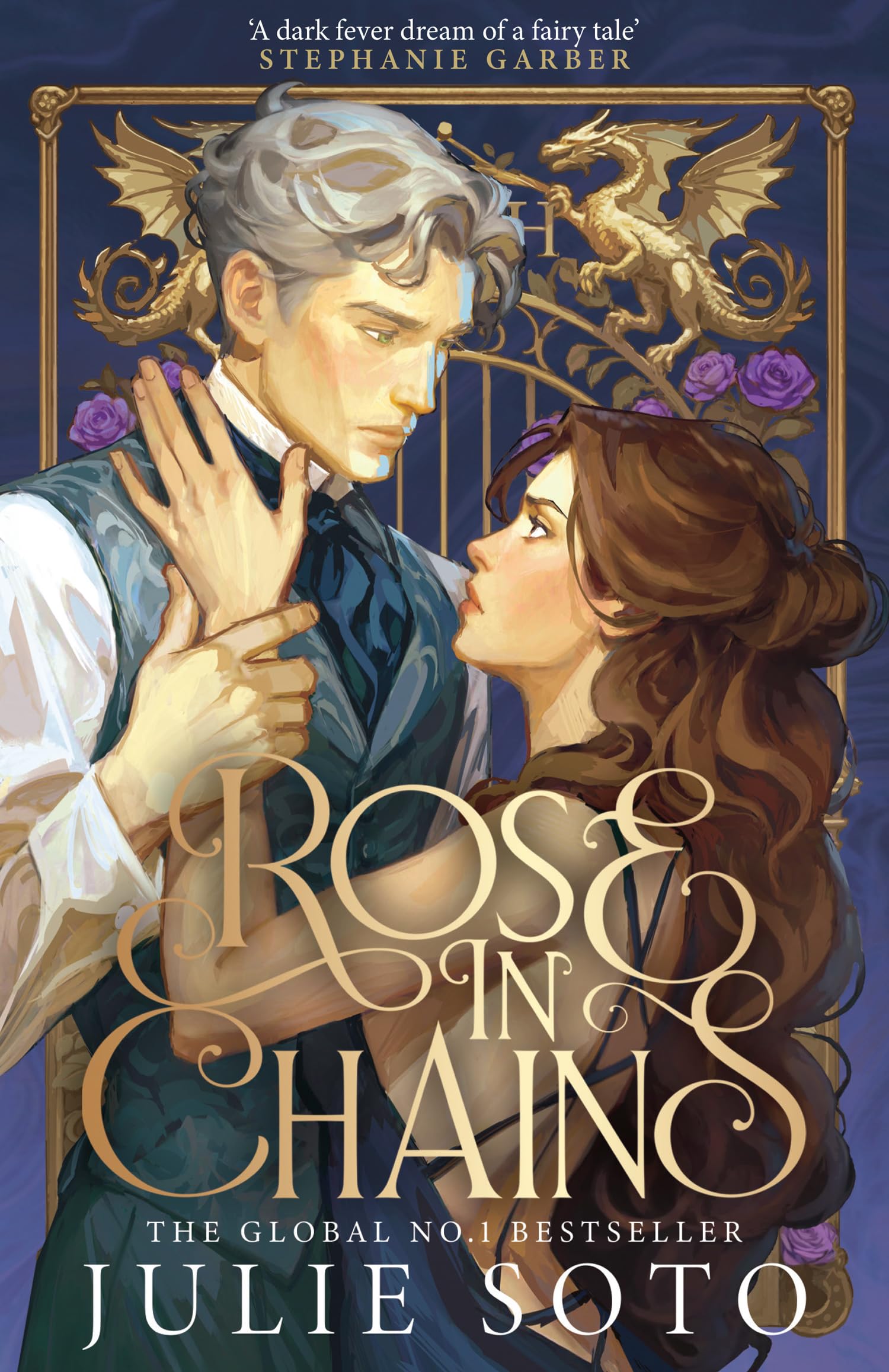 Julie Soto - Rose in Chains | Book 1 of The Evermore Trilogy [Paperback]