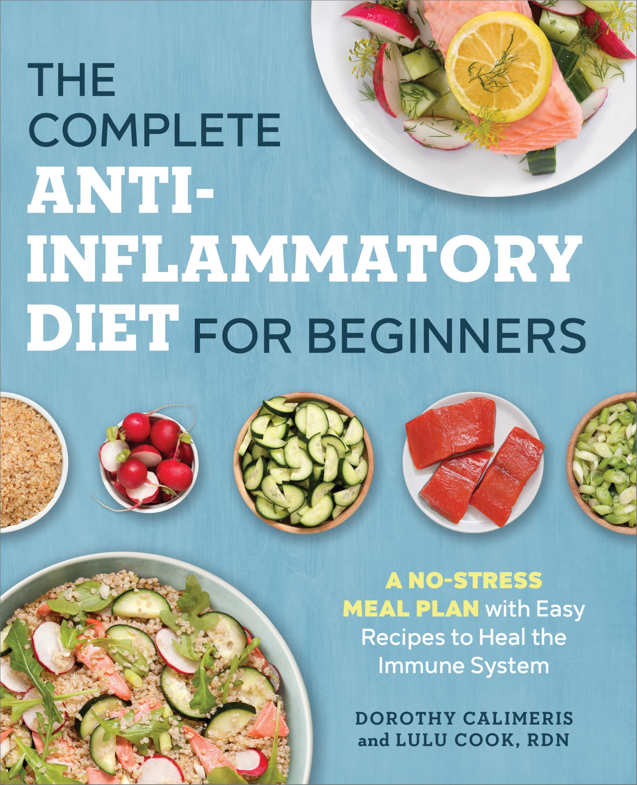 The Complete Anti-Inflammatory Diet for Beginners - Easy Recipes & Meal Plan for Immune System Support | Paperback 1