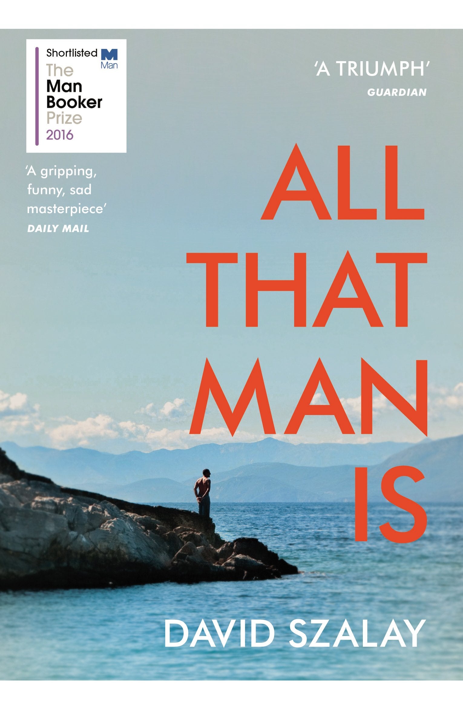All That Man Is by David Szalay - Contemporary Fiction, Paperback