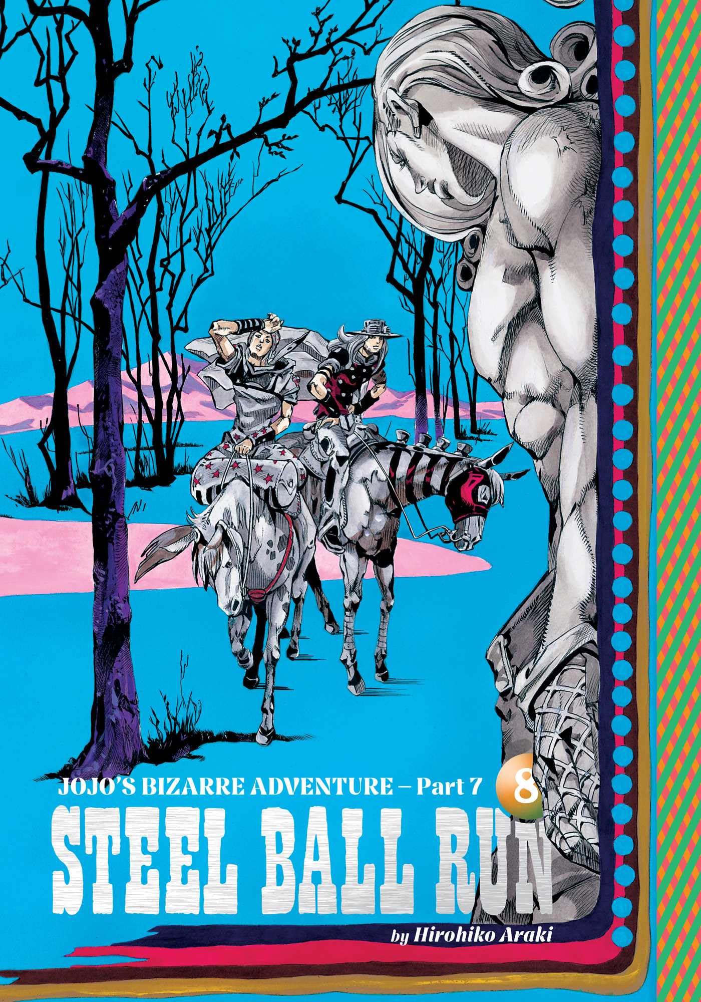 JoJo's Bizarre Adventure: Steel Ball Run, Vol. 8 - Hardcover